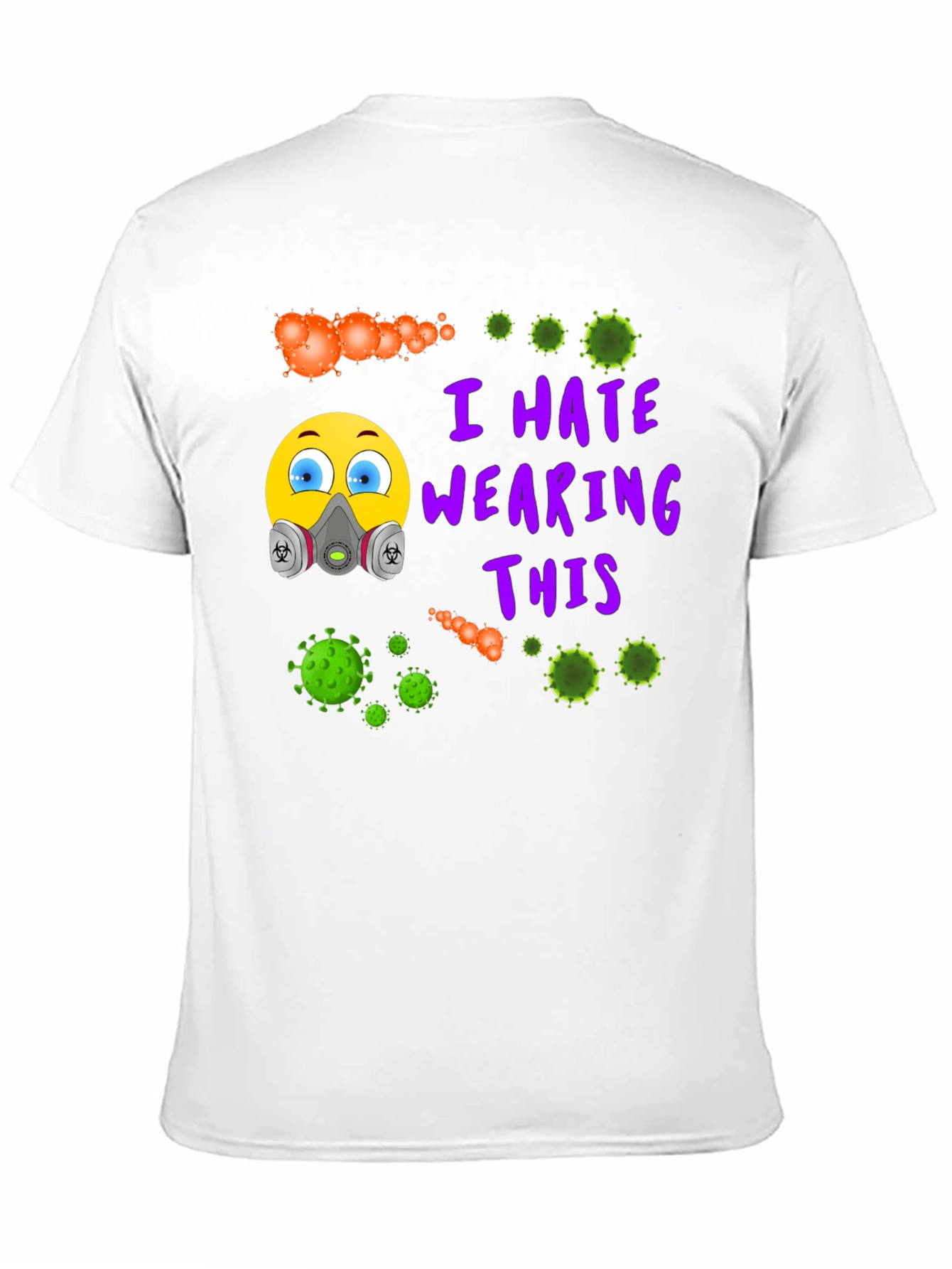 Black I Hate Wearing This T-Shirt - Novelty Virus Graphic Tee view 11