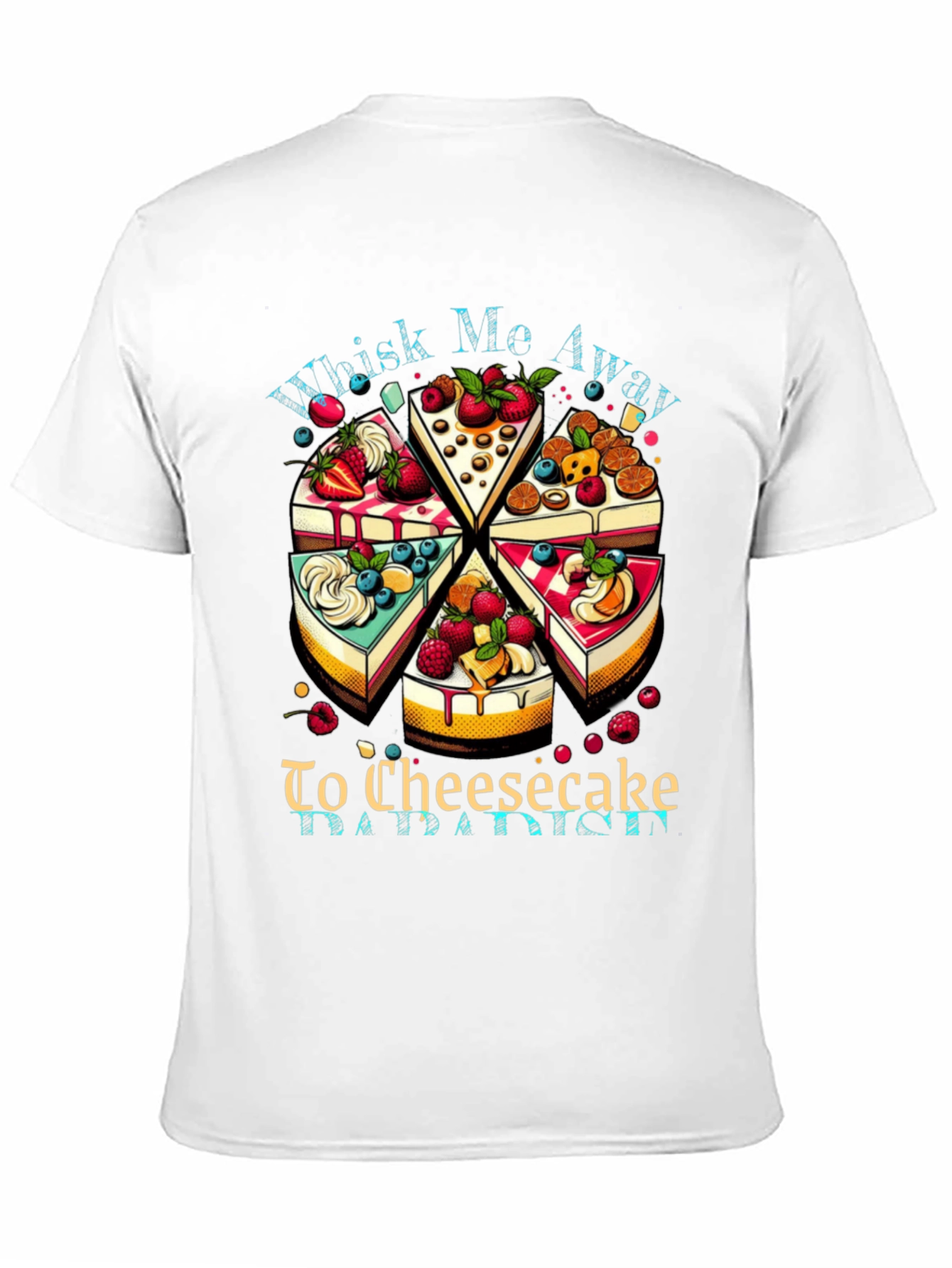 Black Whisk Me Away Cheesecake T-Shirt view 11