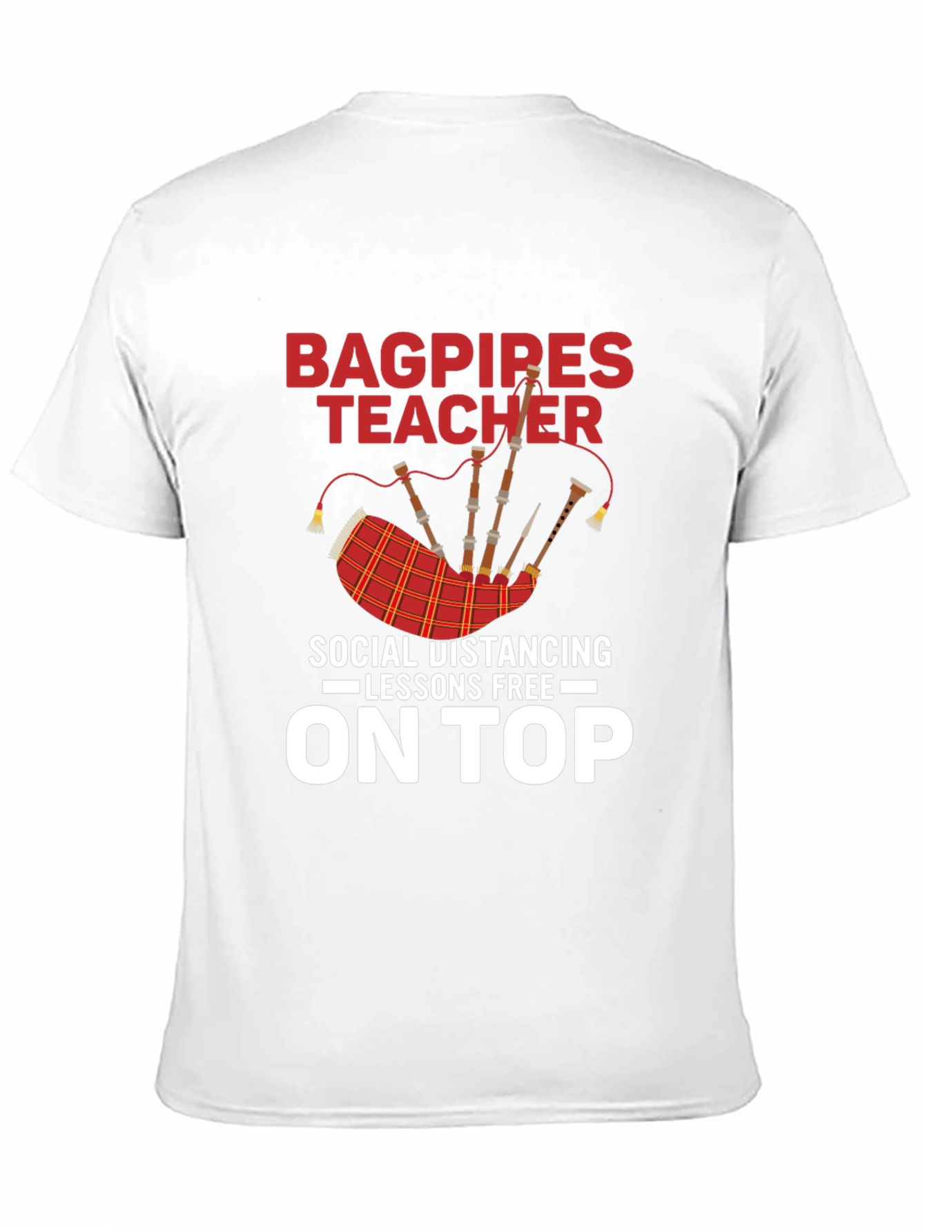 Black Bagpipes Teacher T-Shirt: Social Distancing Lessons view 11