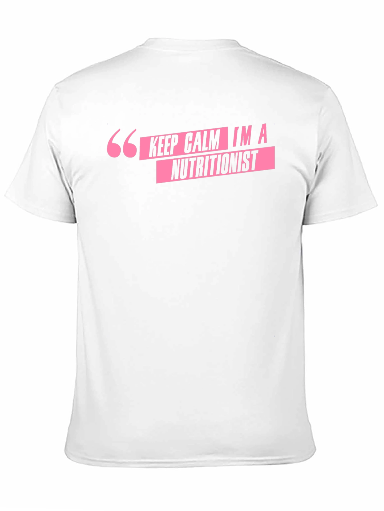 Keep Calm I'm A Nutritionist T-Shirt - 11