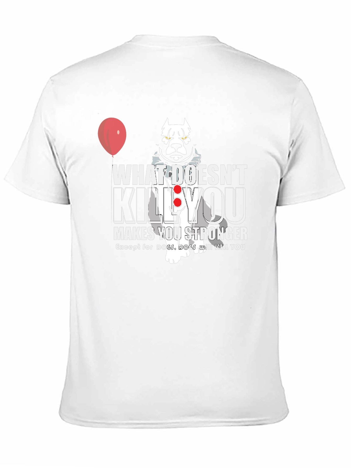 Black Pennywise Dog T-Shirt: What Doesn't Kill You! view 11