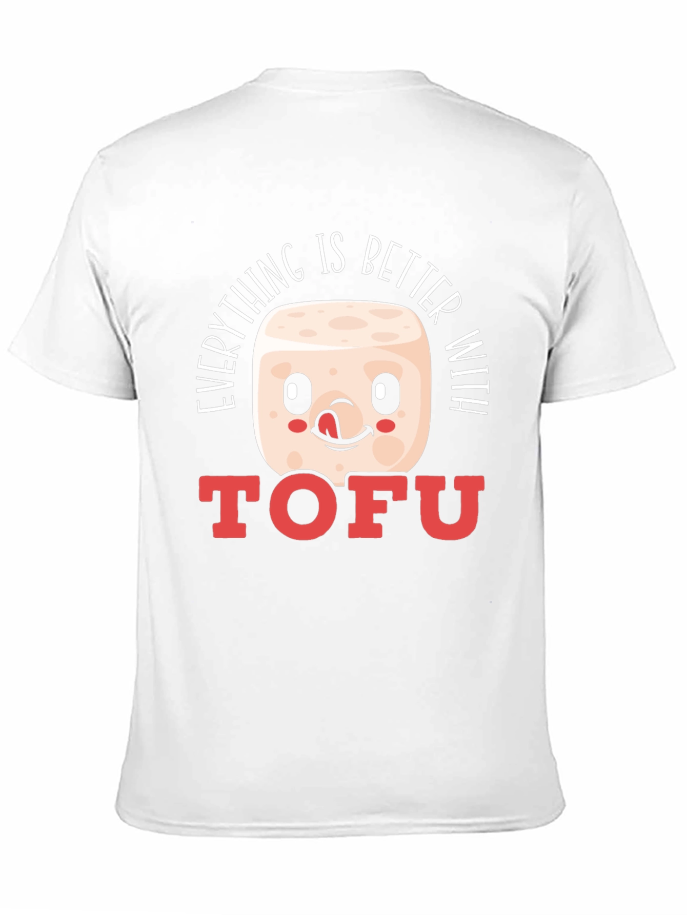 Black Everything is Better with Tofu T-Shirt view 11