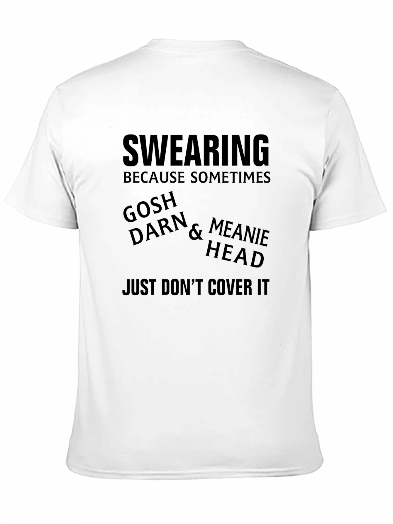 Black Swearing Funny Graphic Tee view 11