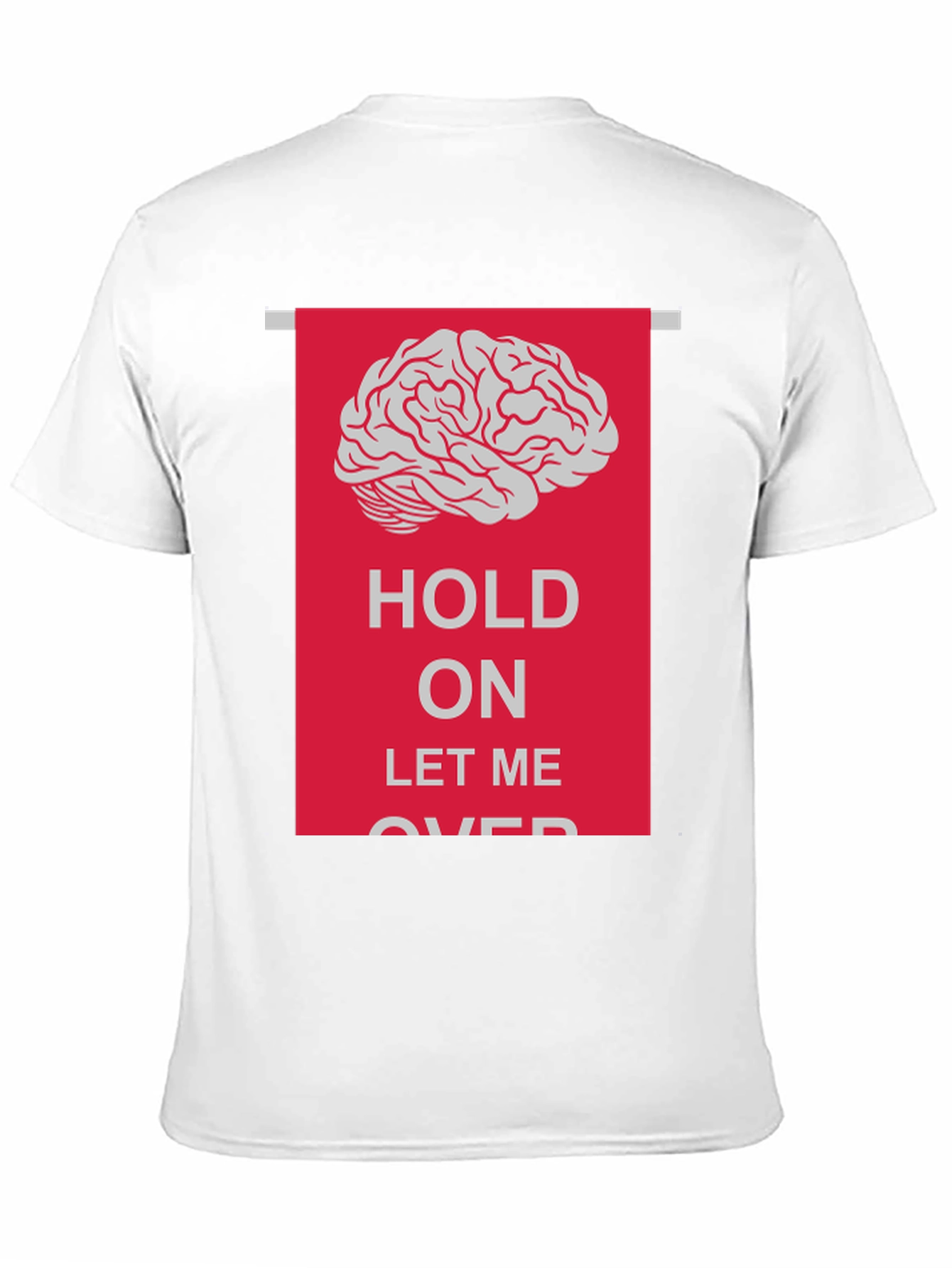 Black Hold On Let Me Overthink T-Shirt view 11