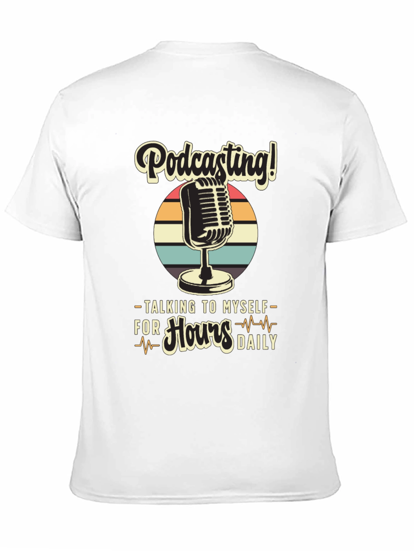 Black Podcast T-Shirt: Talking to Myself for Hours Daily view 11