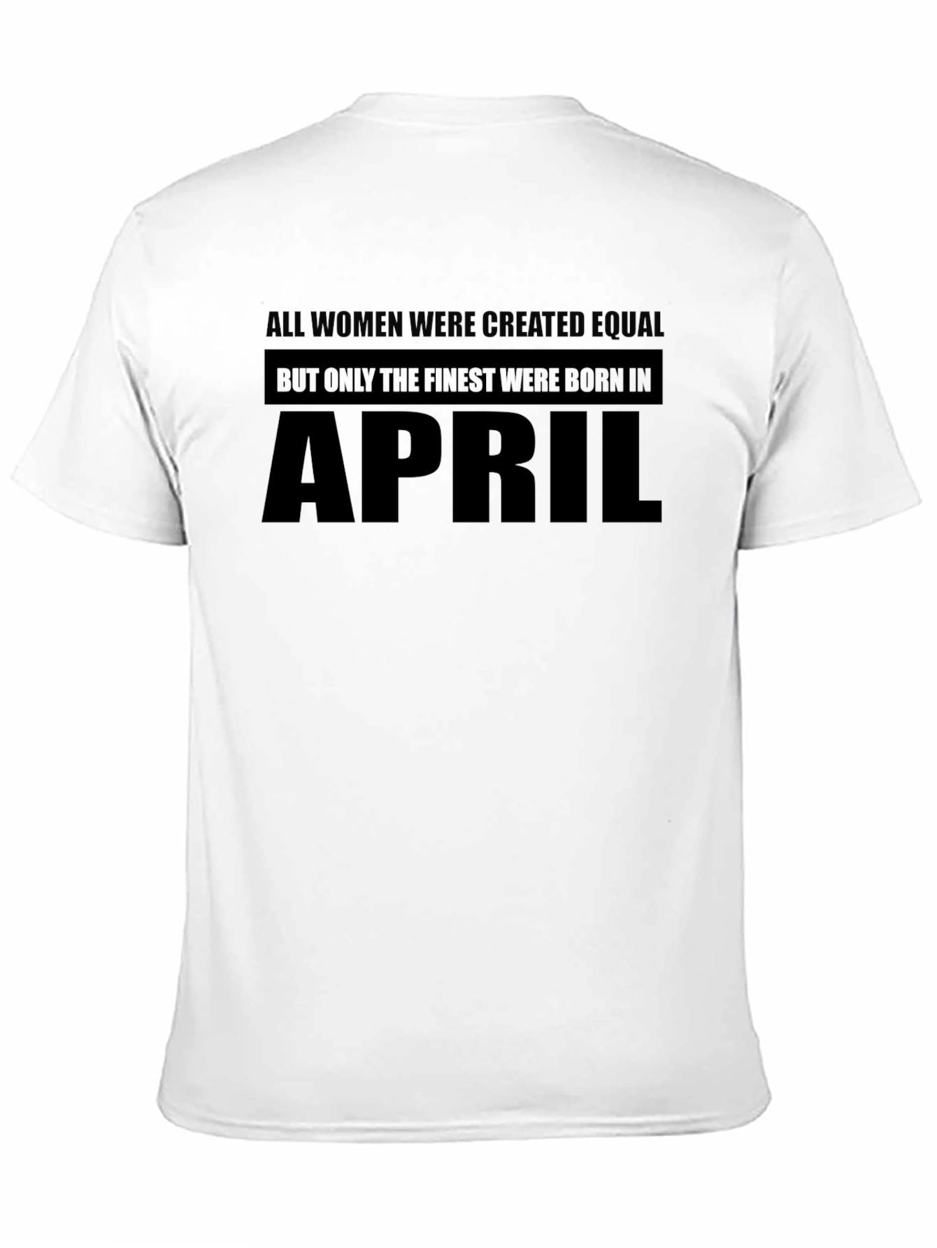 Black Finest Women Born in April T-Shirt view 11