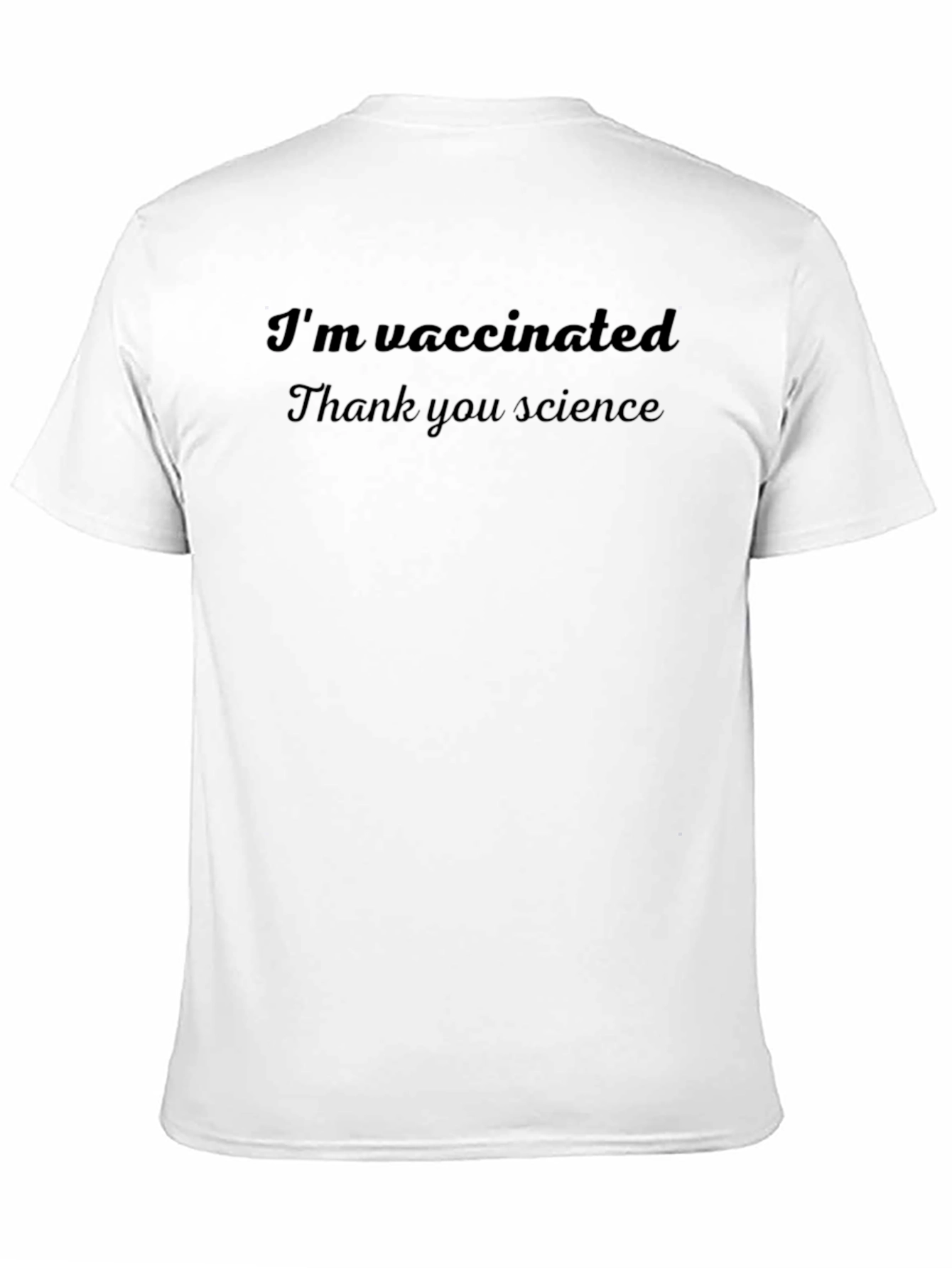Vaccinated Thank You Science Black T-Shirt - 11
