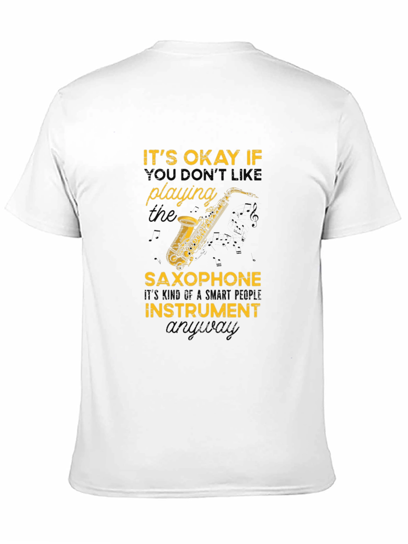 Black Saxophone T-Shirt: Smart People Instrument view 11