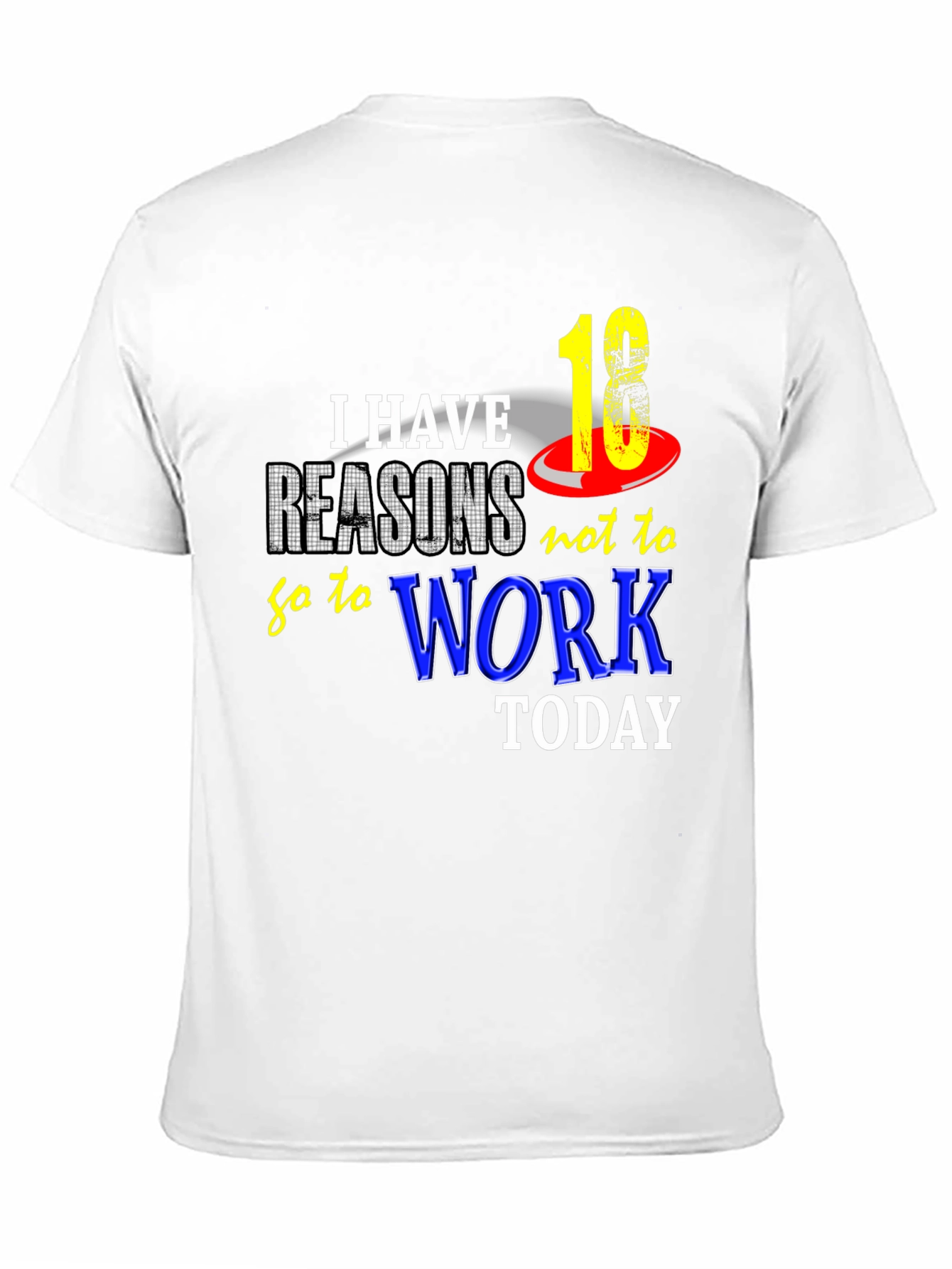 Black Funny "18 Reasons Not to Work" Graphic Tee view 11
