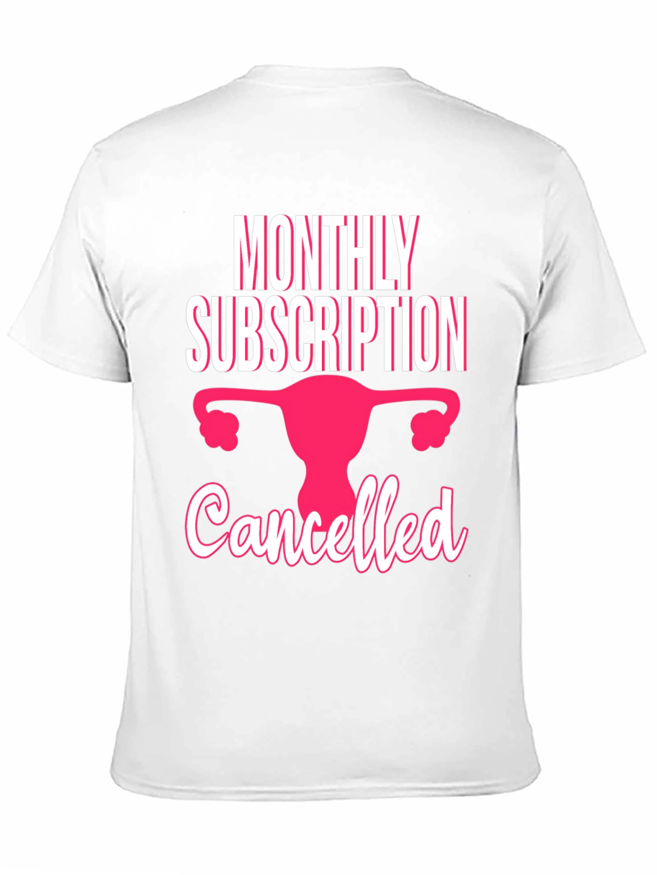 Black Monthly Subscription Canceled T-Shirt view 11