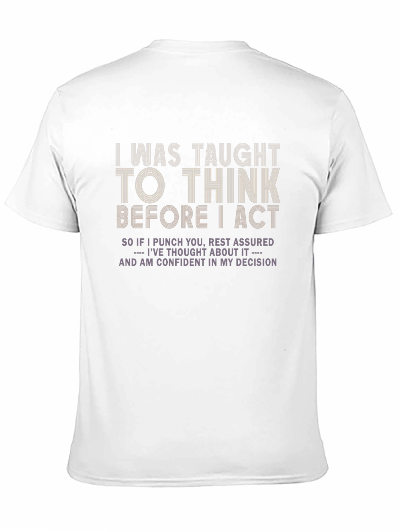 Black Think Before I Act Graphic T-Shirt view 11