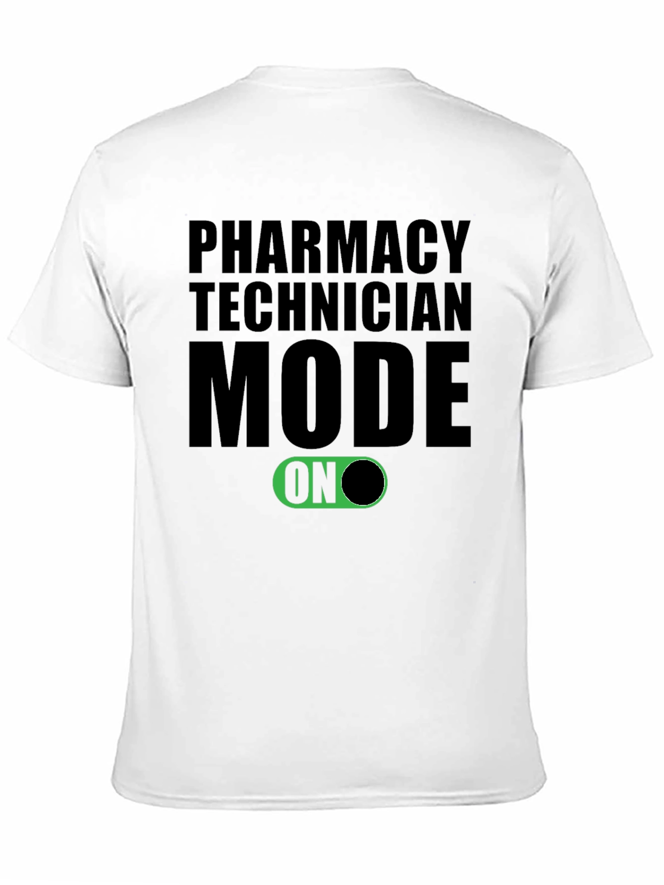 Black Pharmacy Technician Mode ON T-Shirt view 11