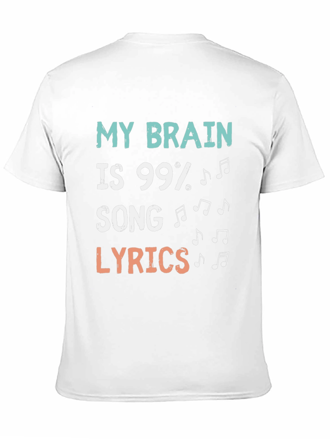 Black My Brain is 99% Song Lyrics Graphic T-Shirt view 11