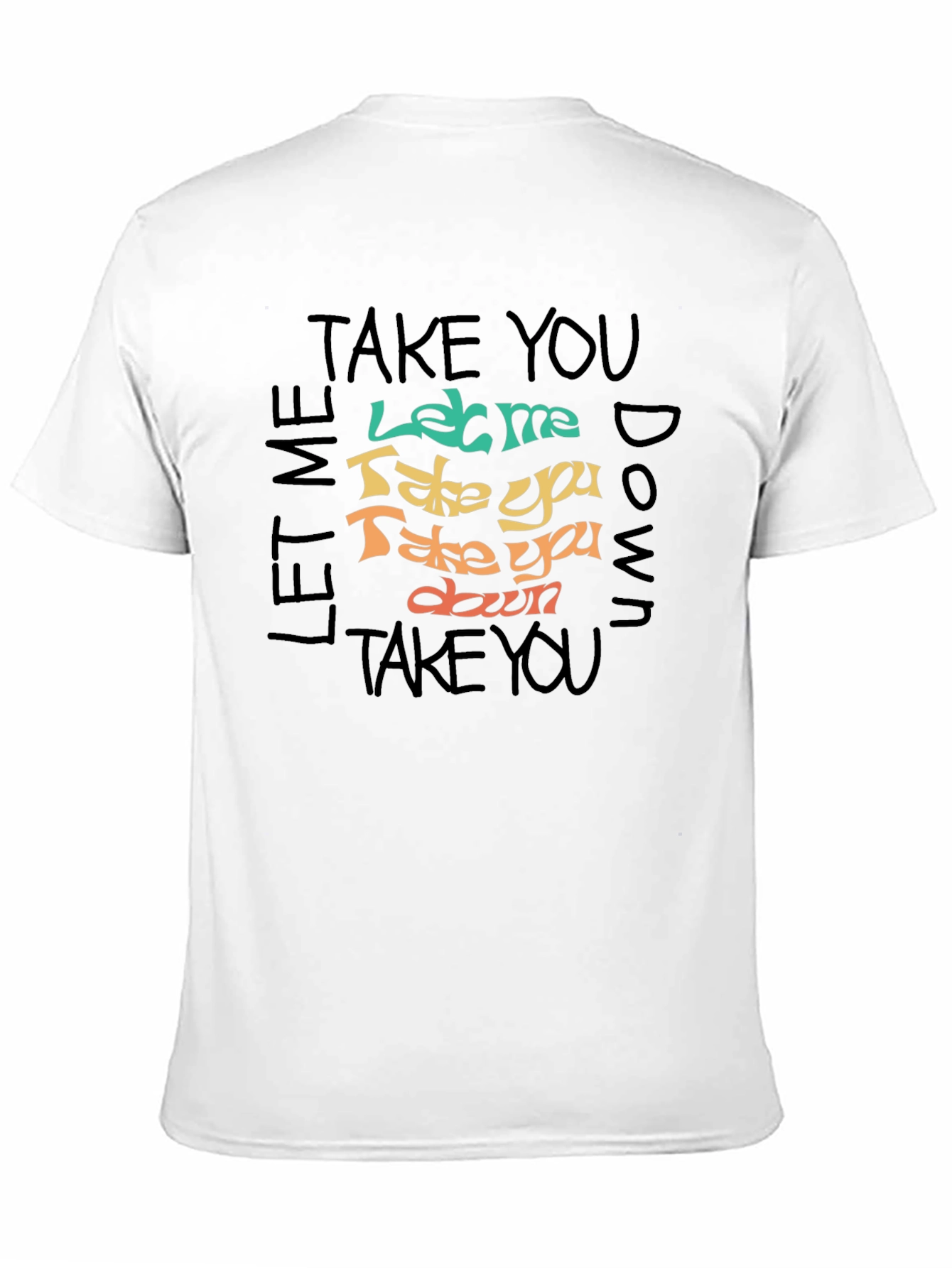Black Let Me Take You Down Graphic T-Shirt view 11