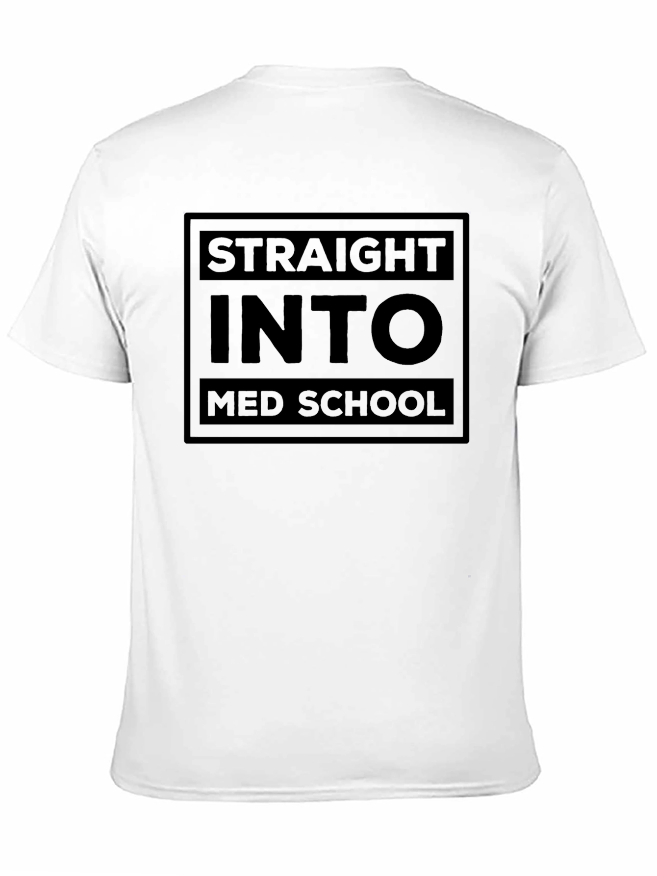 Black Straight Into Med School Black T-Shirt view 11