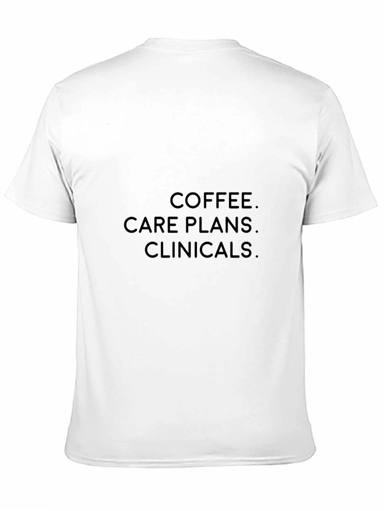 Black Coffee Care Plans Clinicals T-Shirt view 11