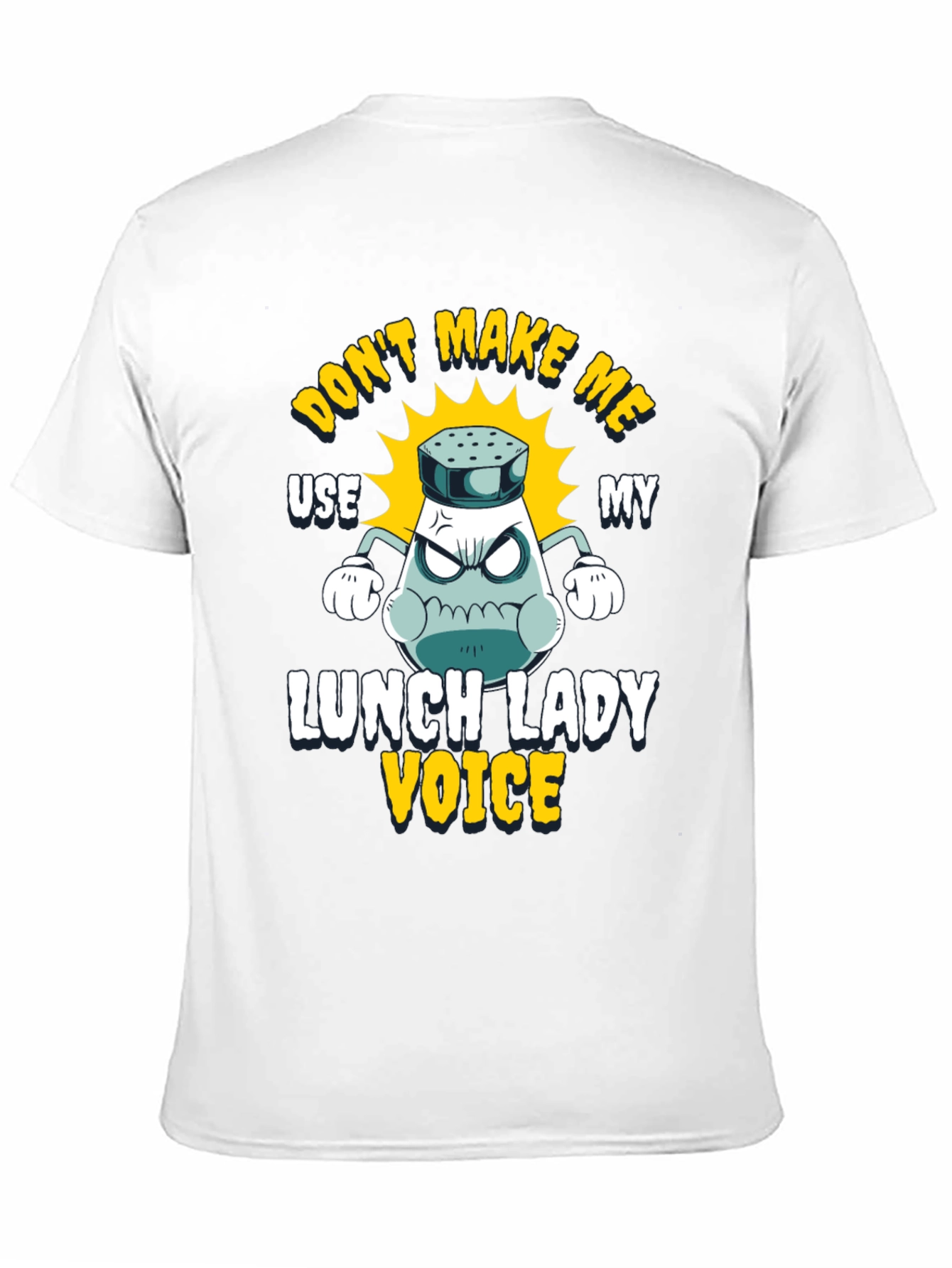 Black Don't Make Me Use My Lunch Lady Voice T-Shirt view 11