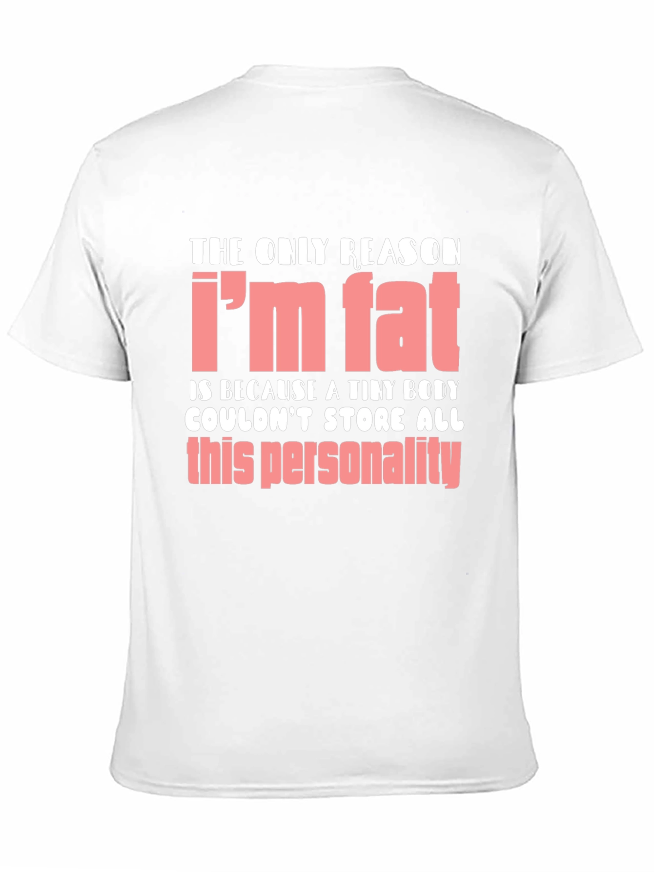 Black Funny I'm Fat Personality T-Shirt view 11