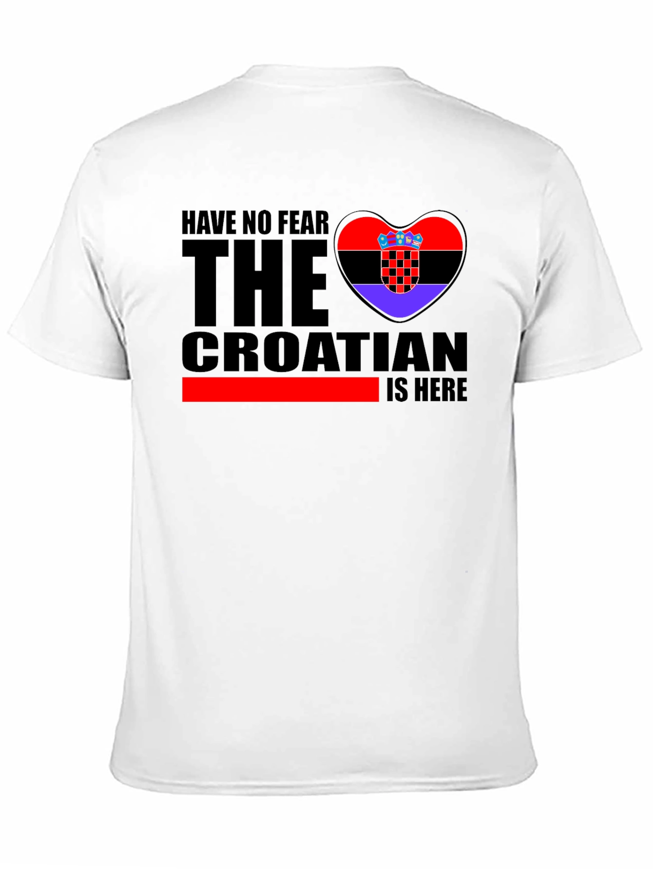 Croatian Pride Black T-Shirt - Have No Fear - 11