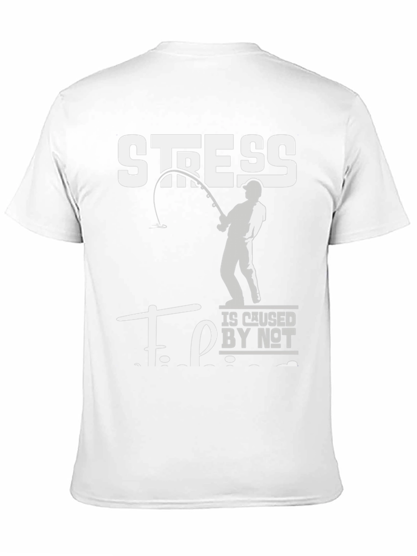 Black Stress is Caused by Not Fishing Black T-Shirt view 11