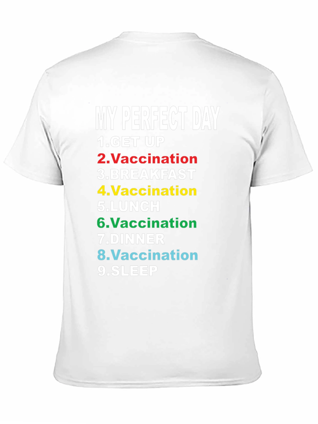 Black My Perfect Day Vaccination T-Shirt Funny view 11