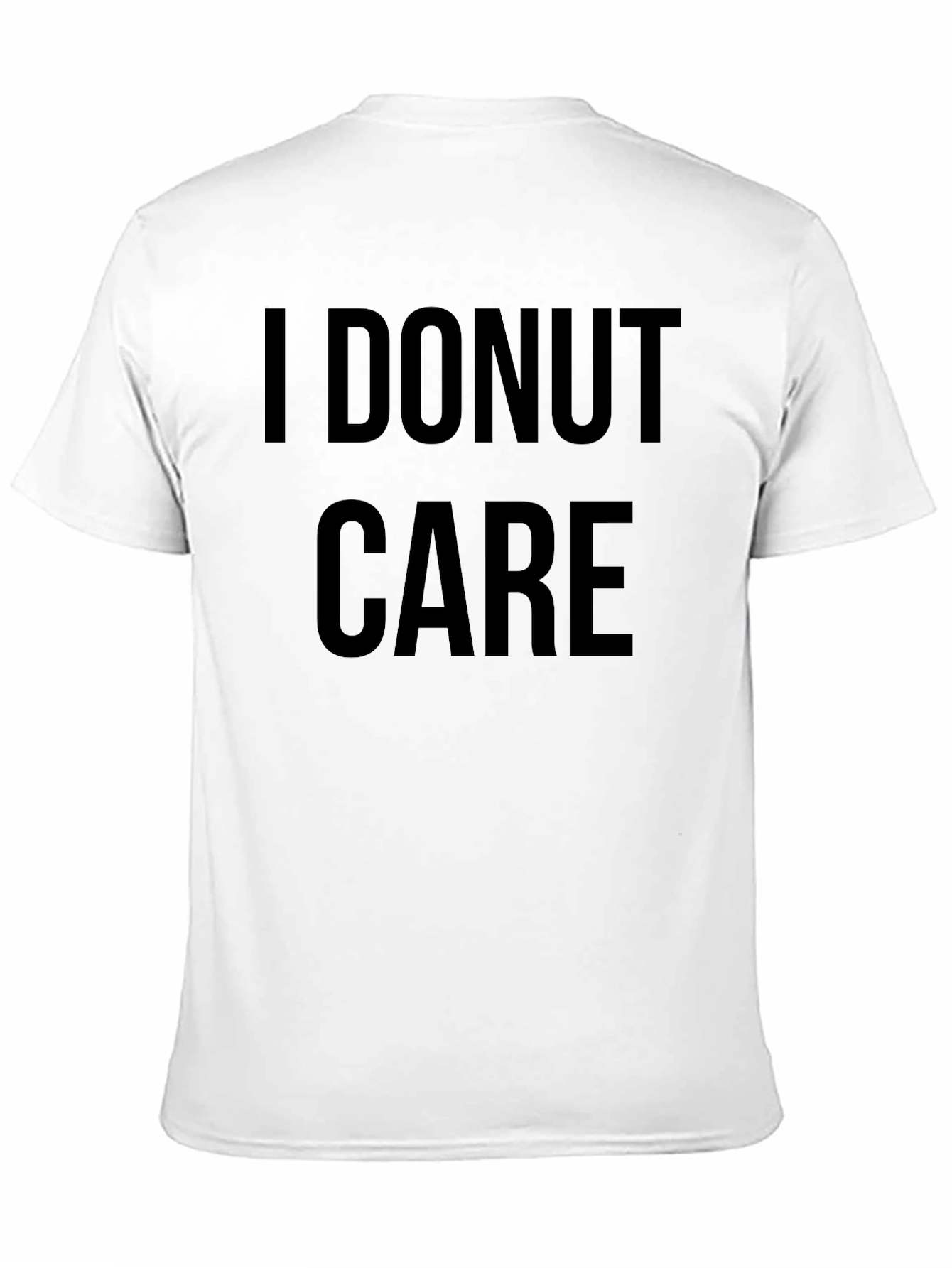 Black I Donut Care Black T-Shirt - Funny Casual Tee view 11