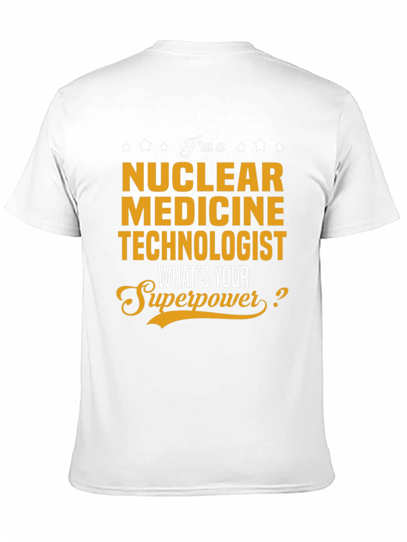 Black Nuclear Medicine Technologist T-Shirt - Superpower Design view 11