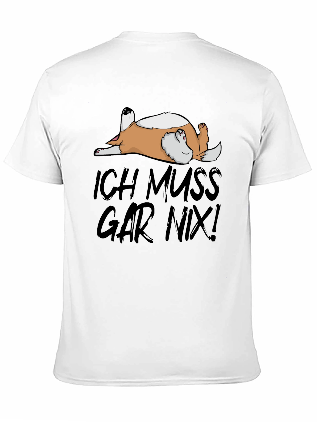 Black Ich Muss Gar Nix! Dog T-Shirt - Relaxed Comfort view 11