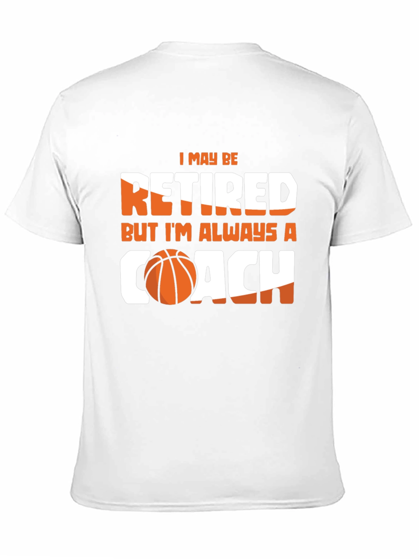 Black Retired But Always A Coach T-Shirt - Basketball Lover Tee view 11