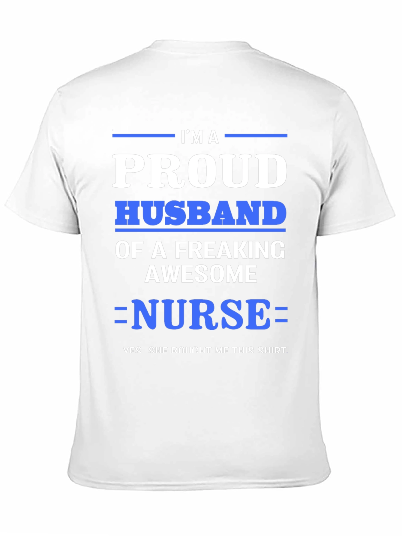 Black Proud Husband of a Nurse Graphic T-Shirt view 11