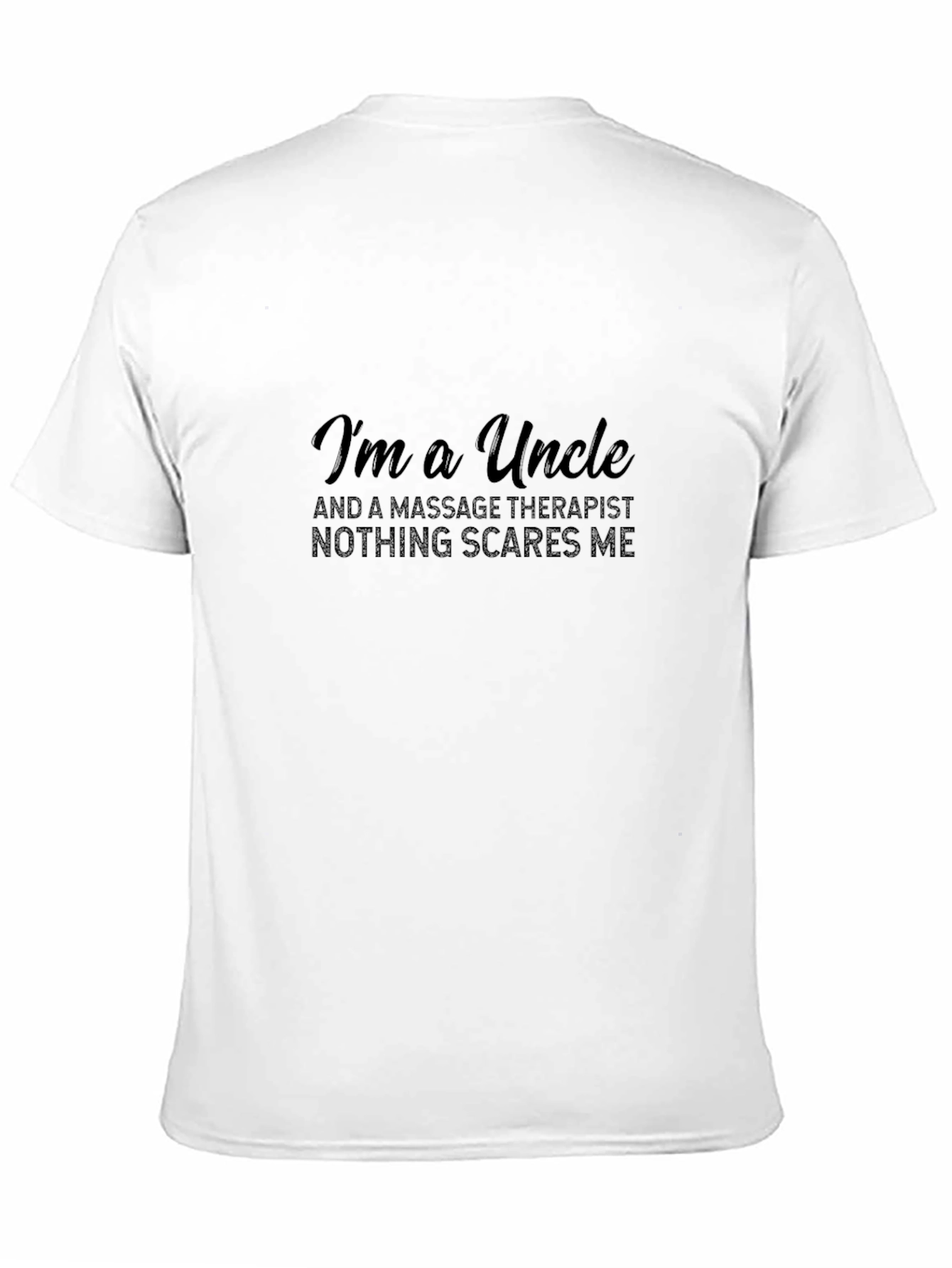 Black I'm A Uncle Massage Therapist Black T-Shirt view 11