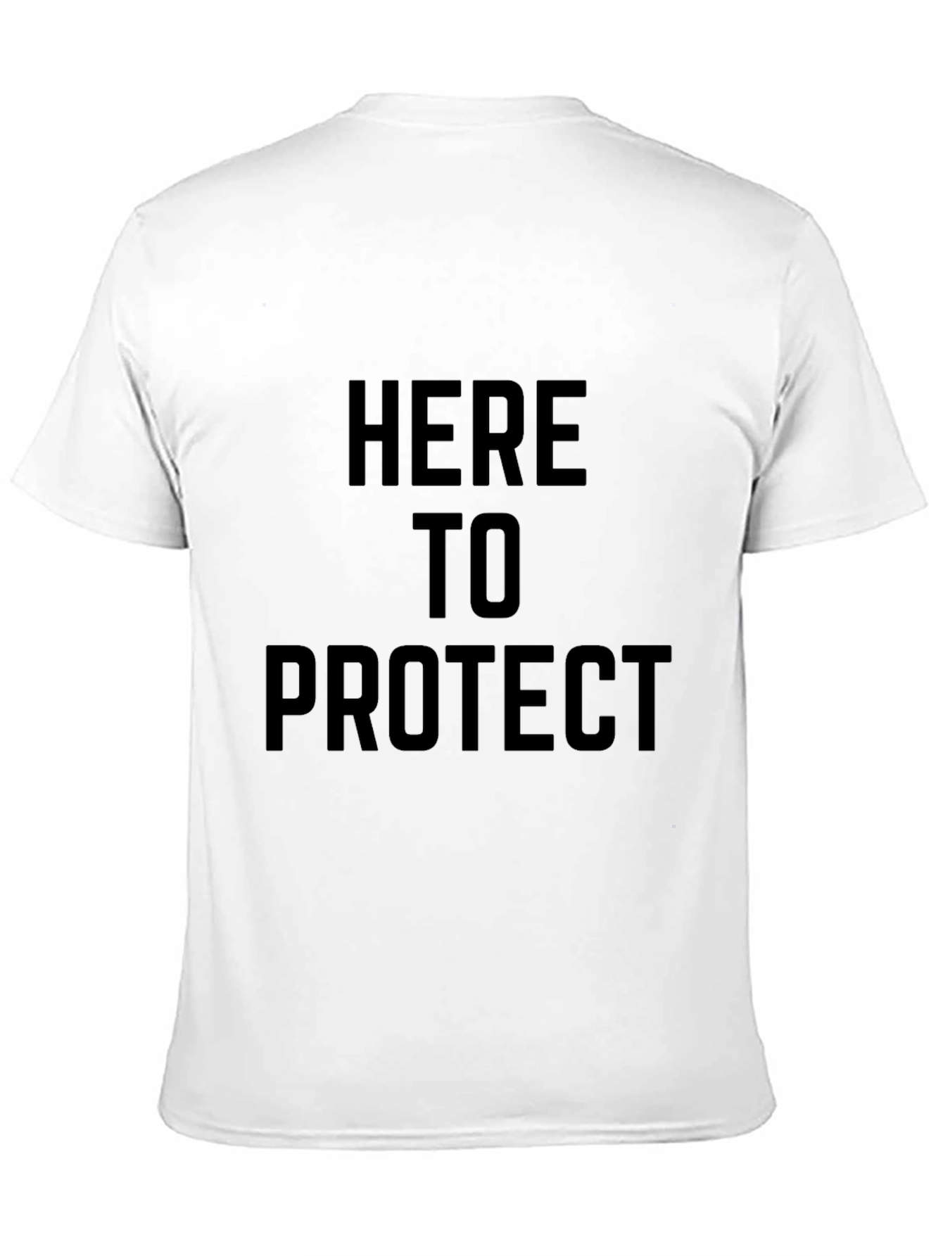 Black Here to Protect Black T-Shirt view 11