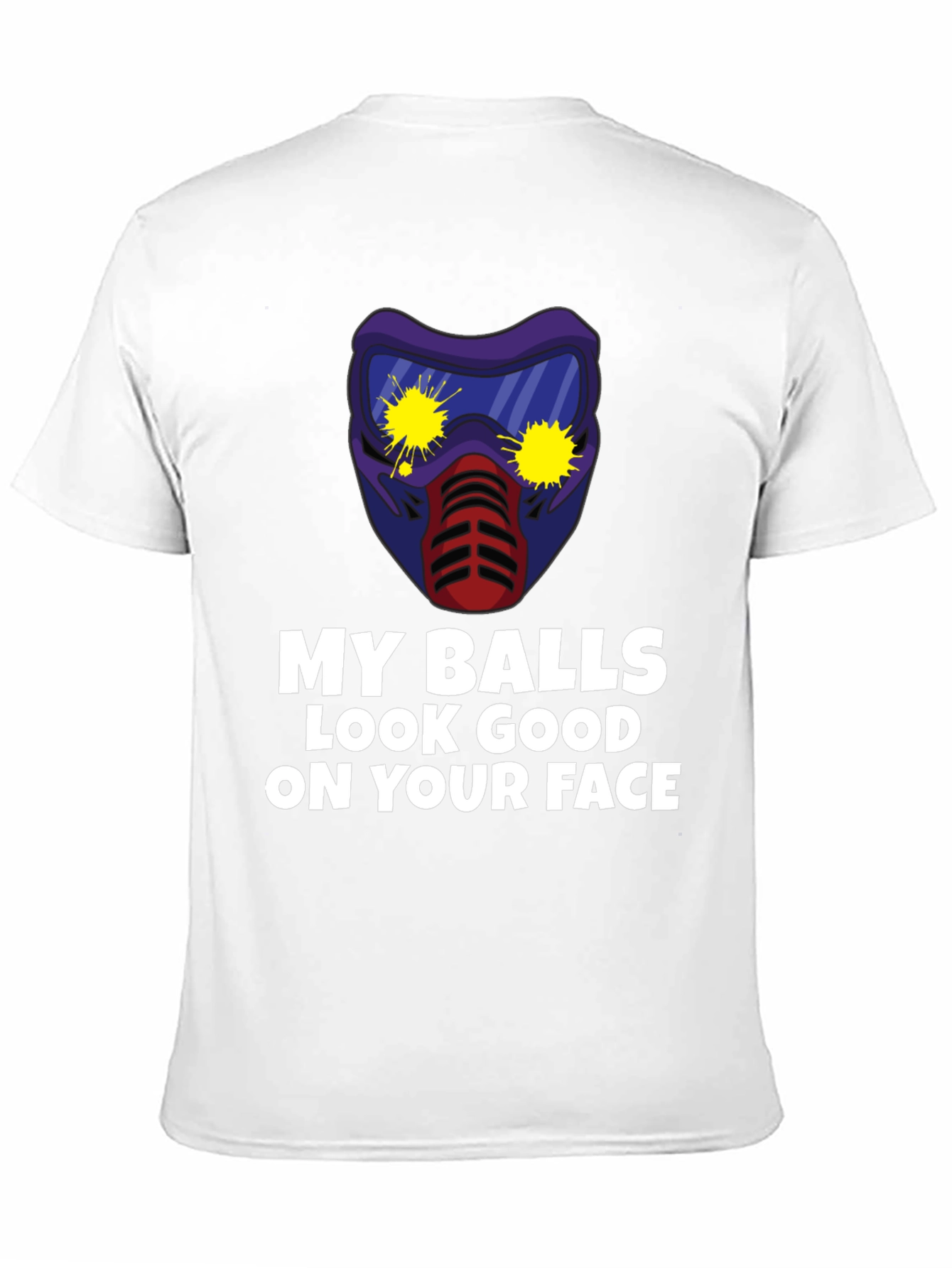 Black My Balls Look Good on Your Face T-Shirt view 11