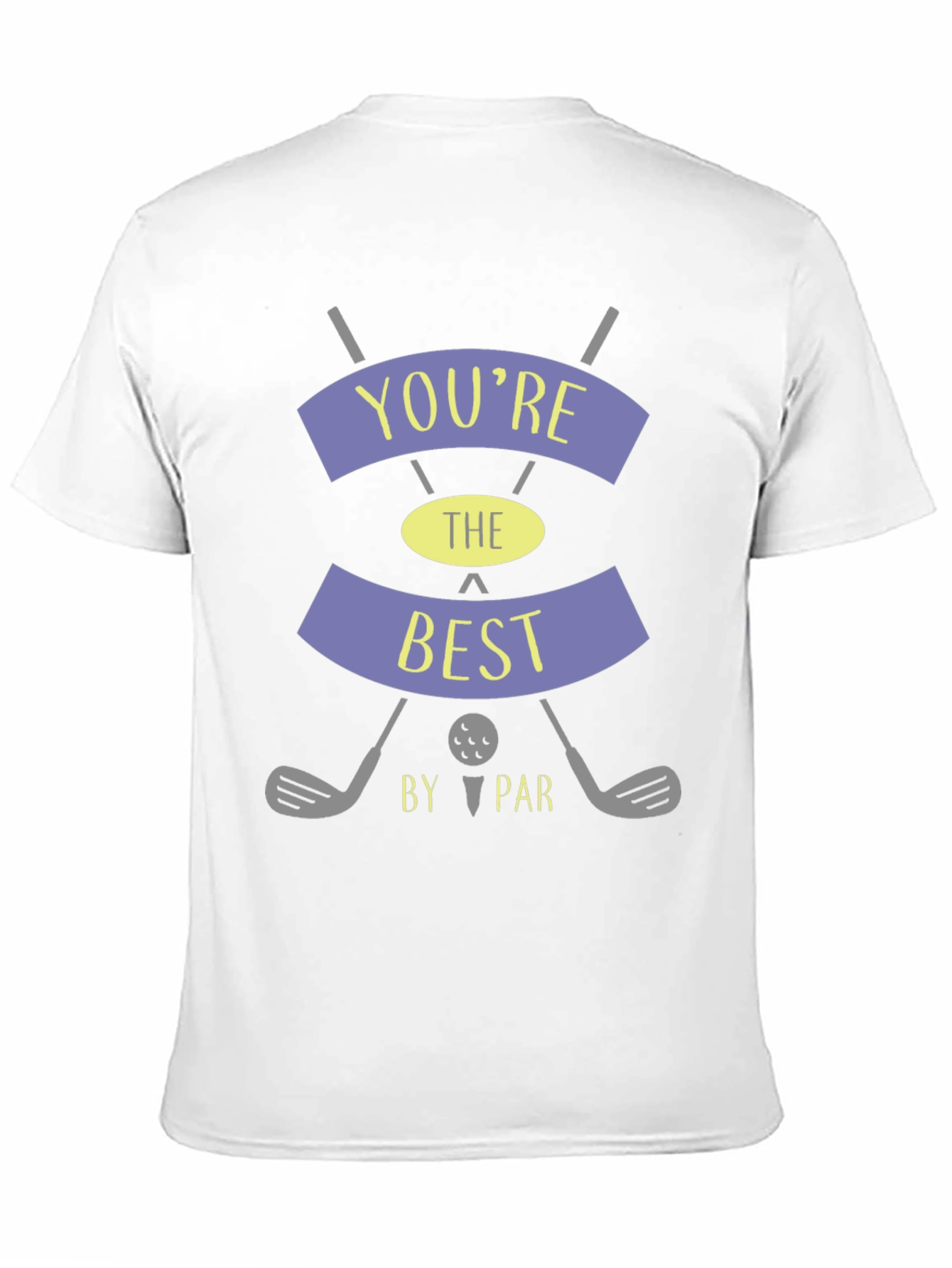 Black You're The Best By Par Golf T-Shirt view 11