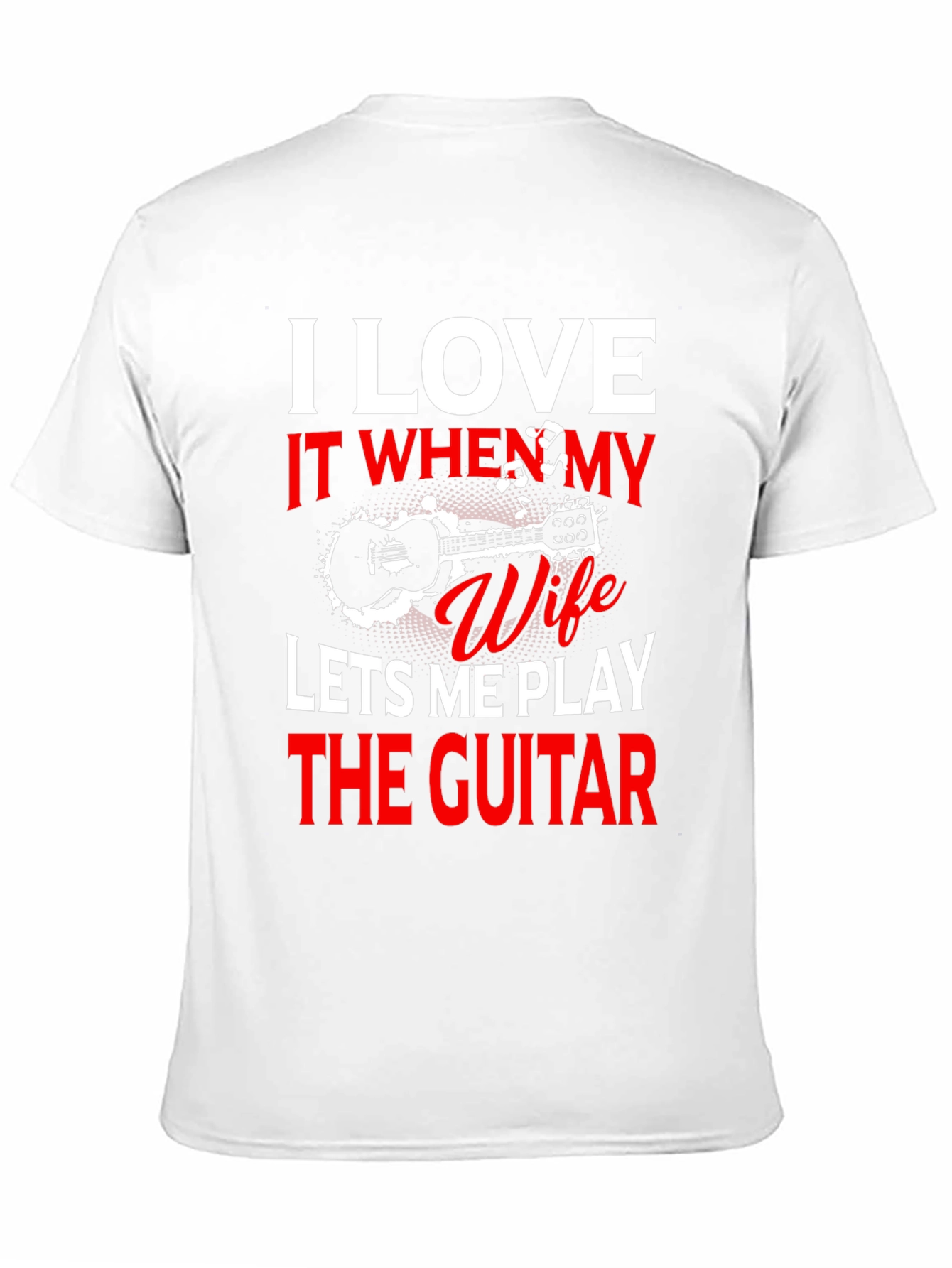 Black I Love My Wife Guitar T-Shirt view 11