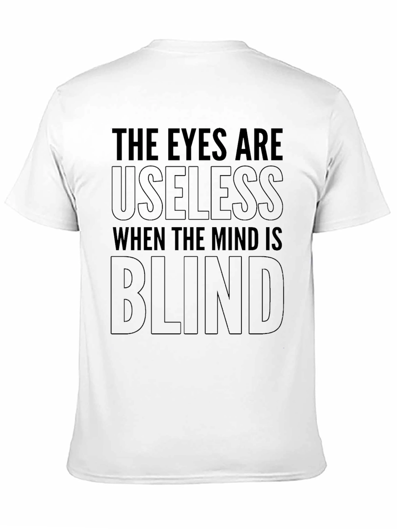 Black Eyes Useless Mind Blind Black T-Shirt view 11