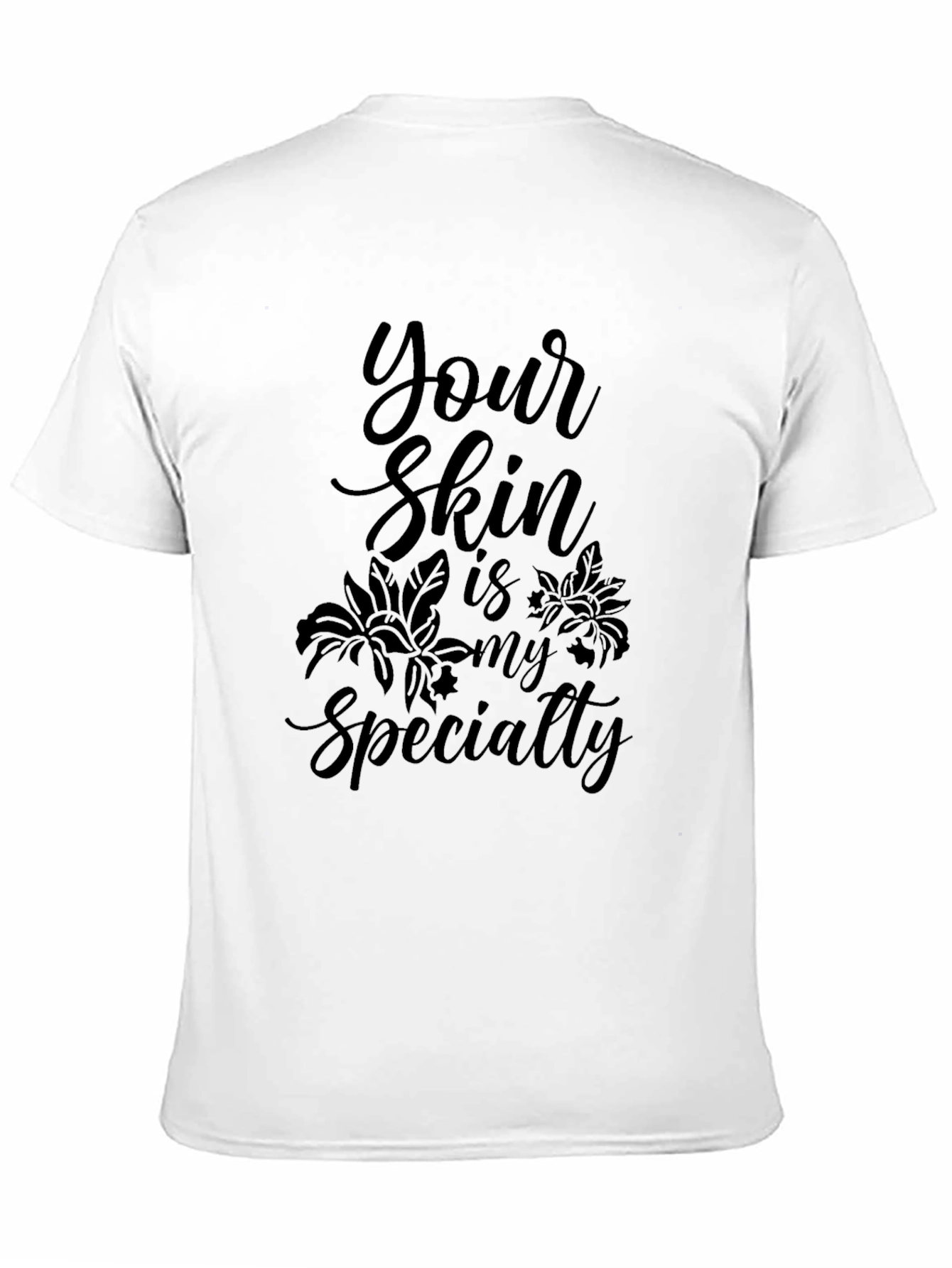 Black Your Skin is My Specialty Black Tee view 11