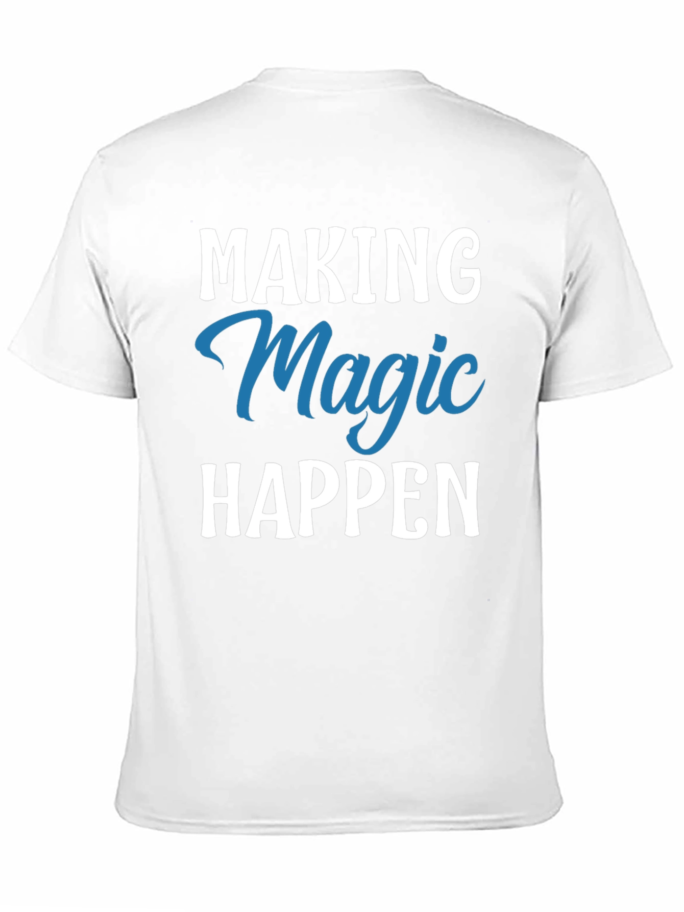 Black Making Magic Happen Graphic Tee view 11