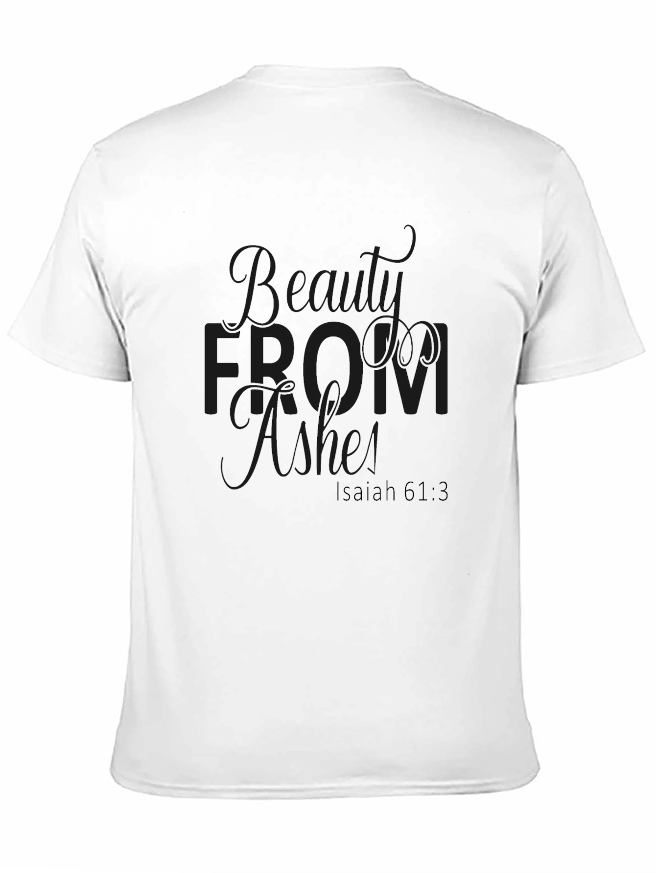 Black Beauty from Ashes Isaiah 61:3 T-Shirt view 11