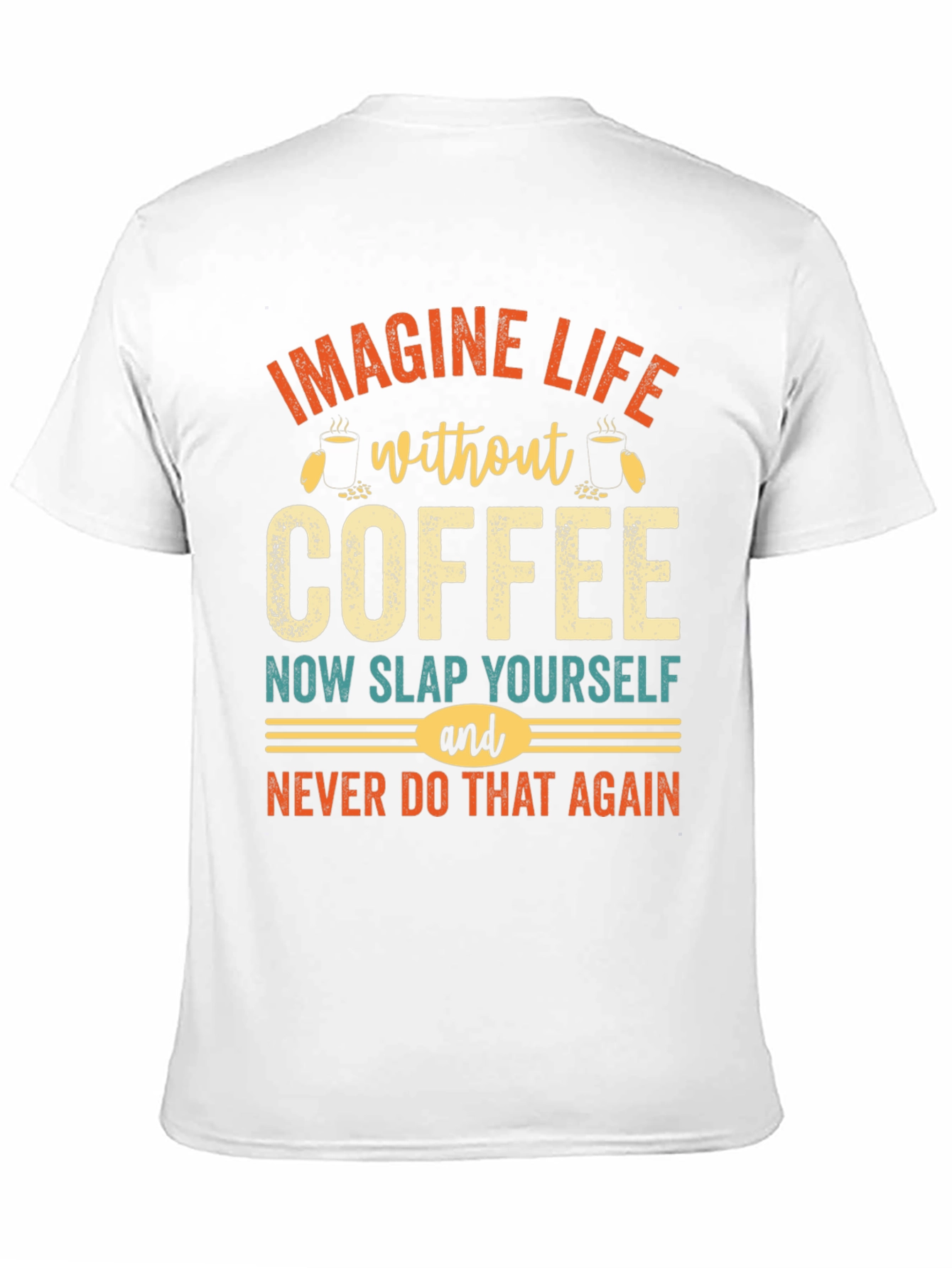 Black Imagine Life Without Coffee Graphic Tee view 11