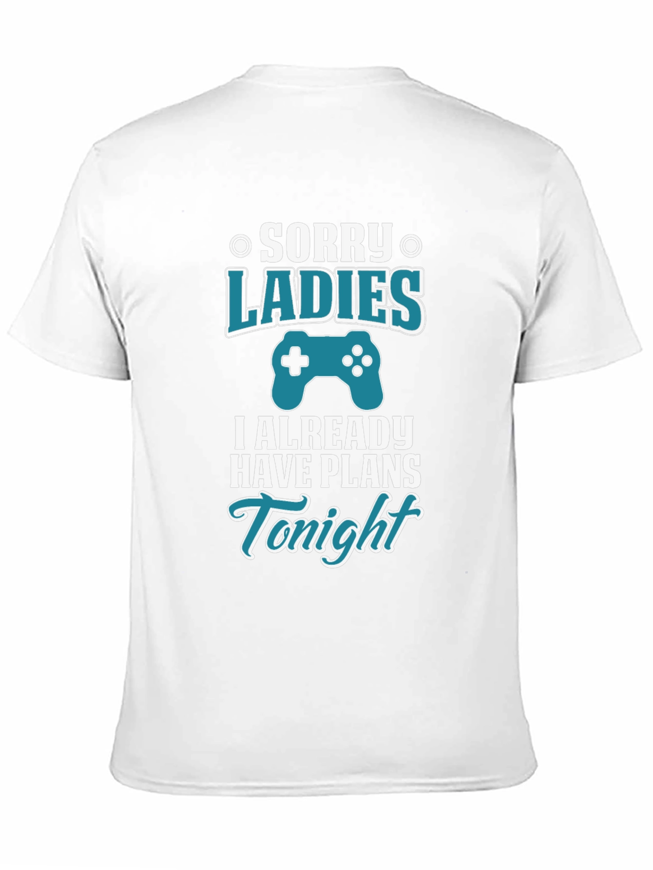 Black Sorry Ladies I Have Plans T-Shirt view 11