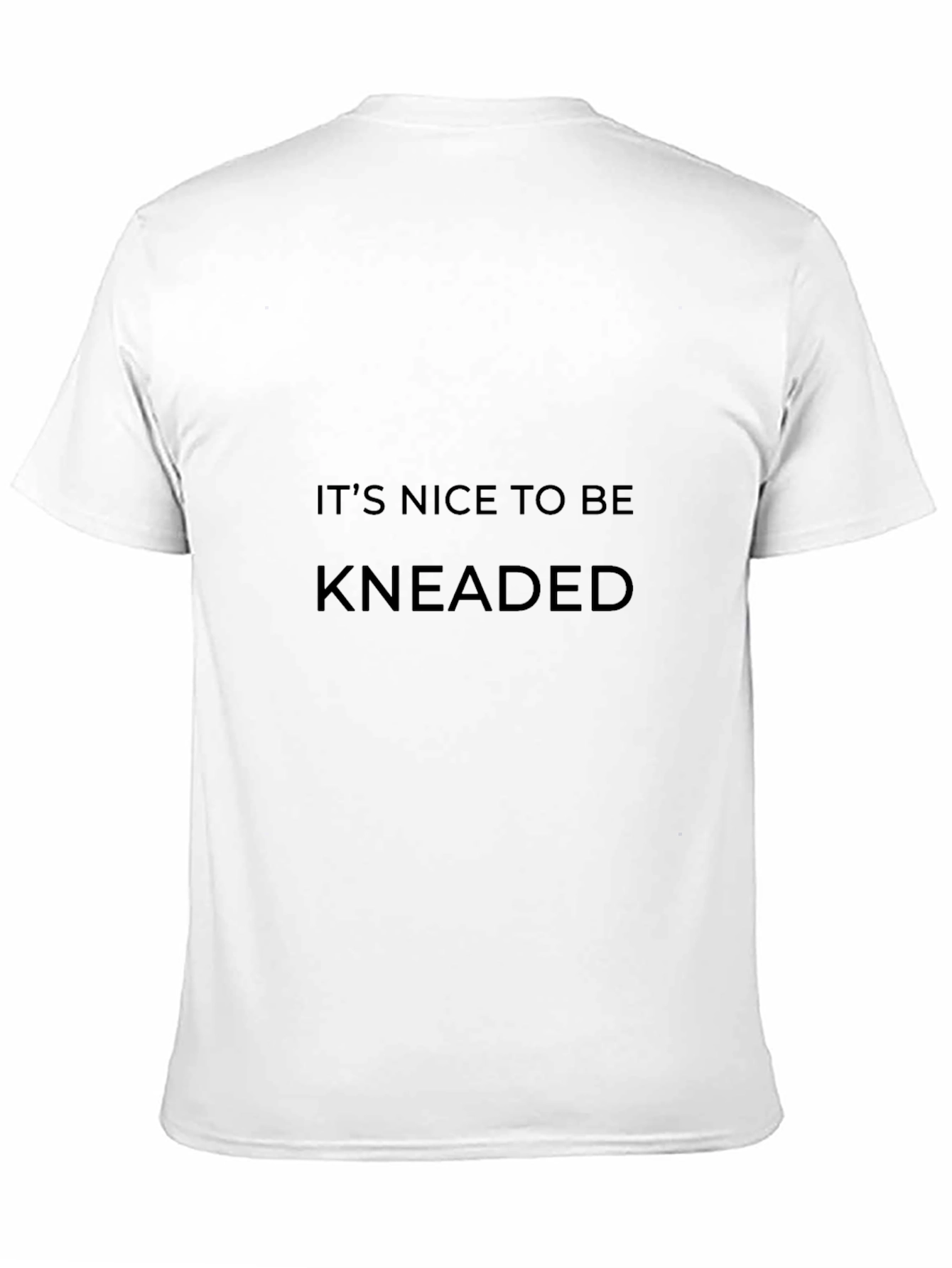 Black It's Nice to Be Kneaded Black Tee view 11