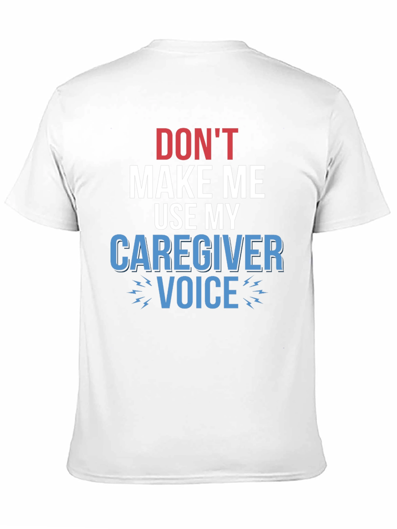 Black Caregiver Voice T-Shirt - Funny Graphic Tee view 11