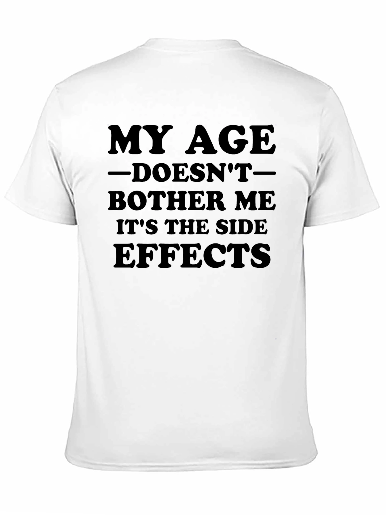 Black Funny My Age Doesn't Bother Me T-Shirt view 11