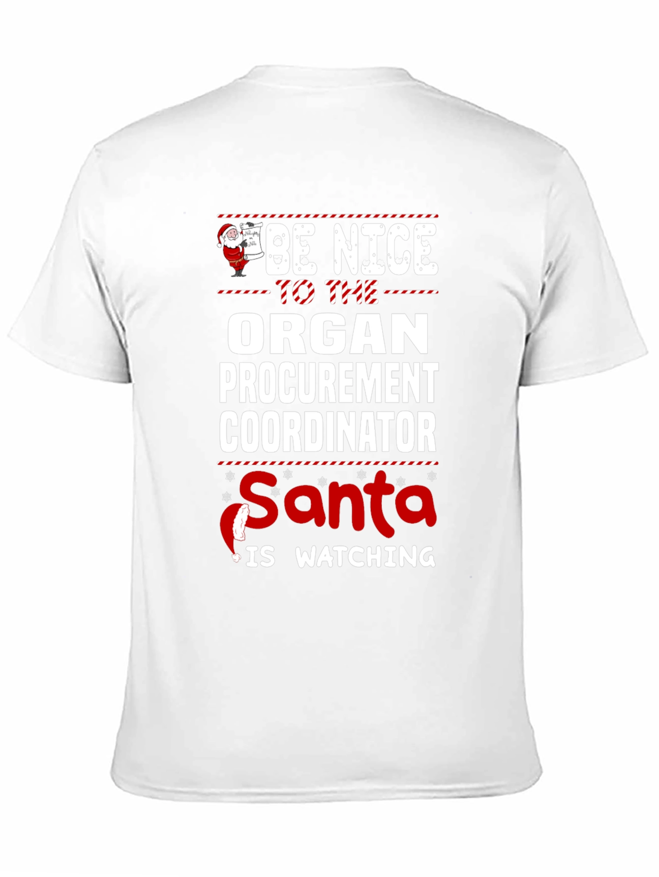 Black Be Nice to the Organ Procurement Coordinator Santa Shirt view 11