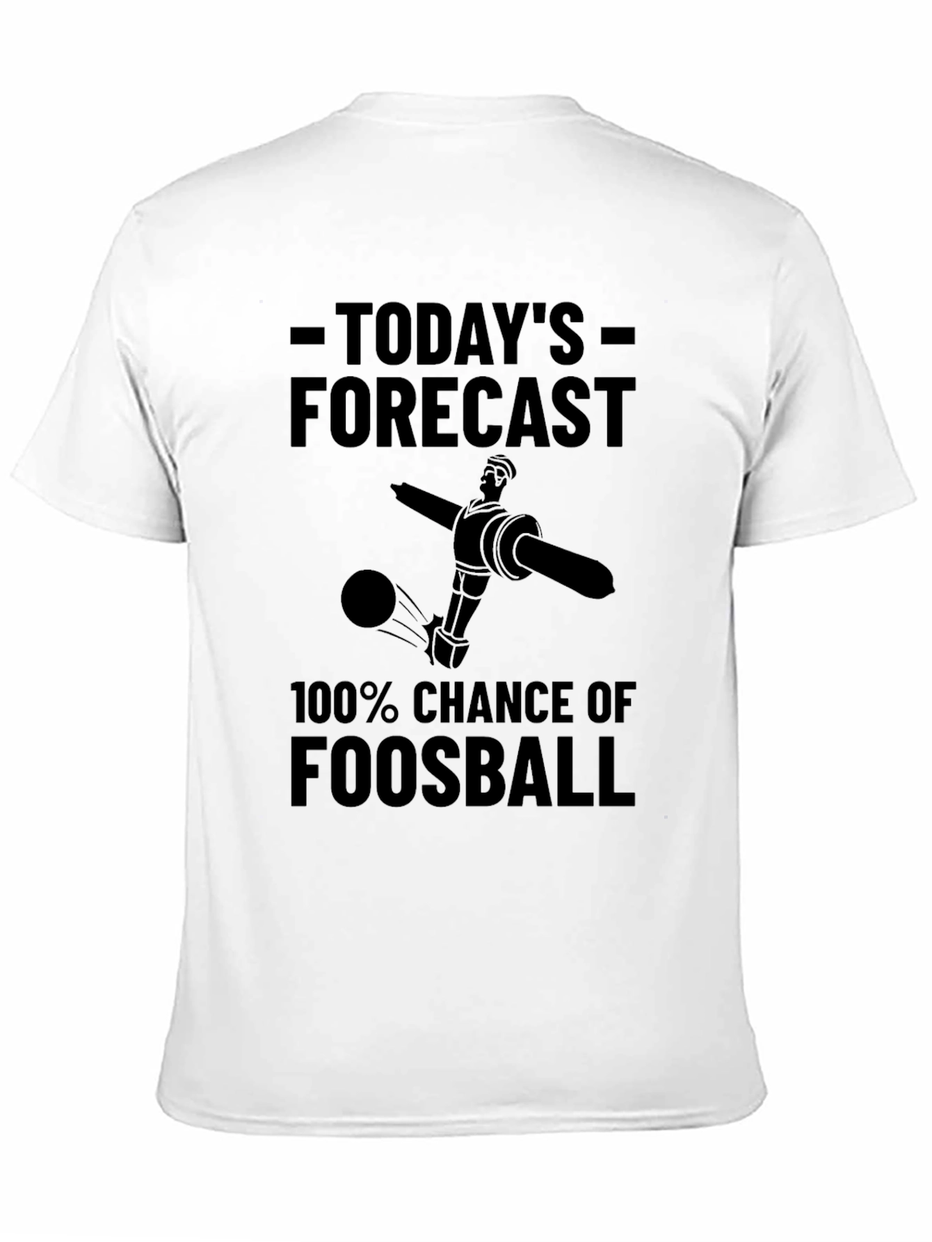 Black Foosball Forecast T-Shirt - 100% Chance of Fun! view 11