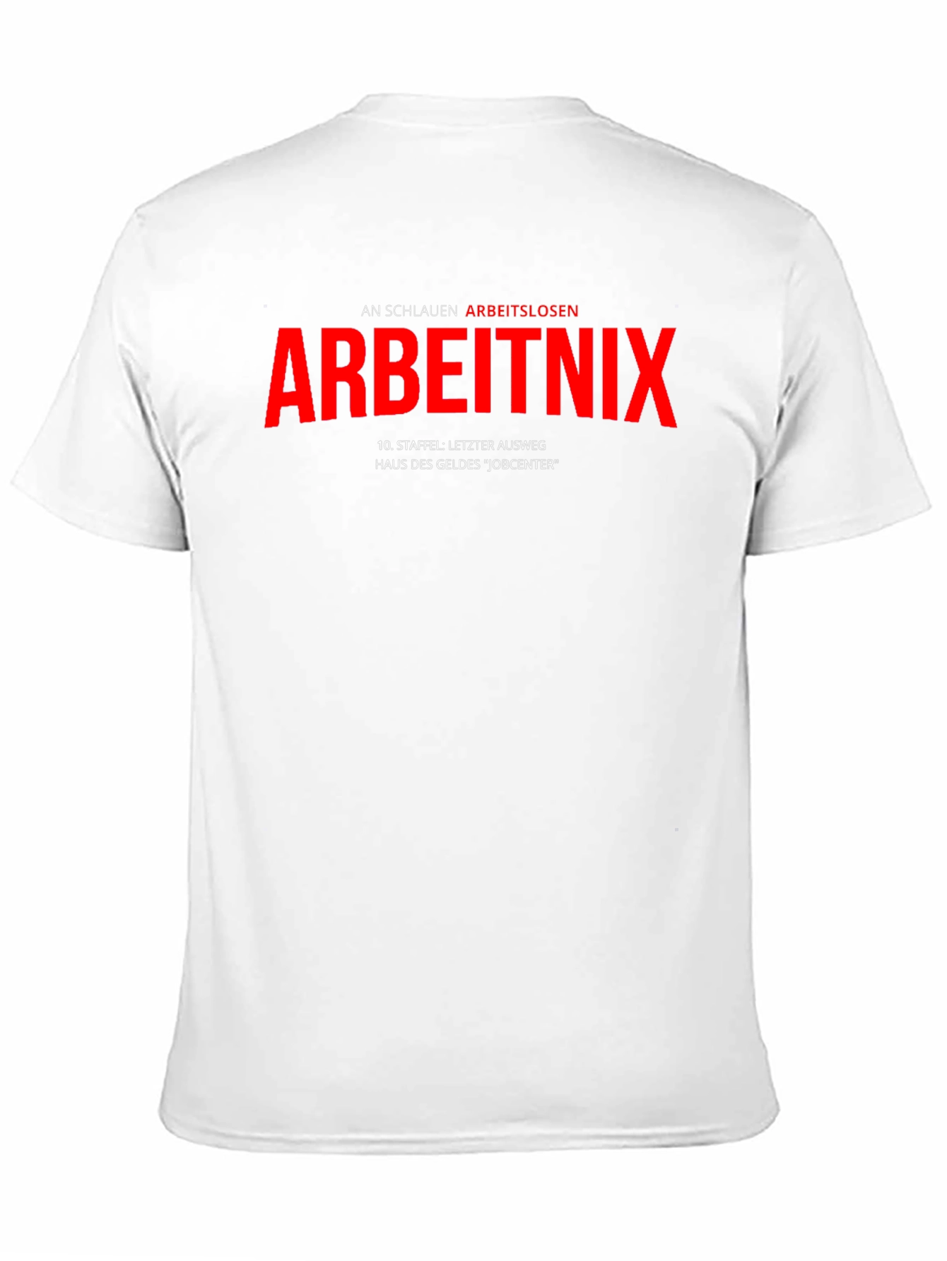 Black Arbeitnix T-Shirt - Funny German Slogan Tee view 11