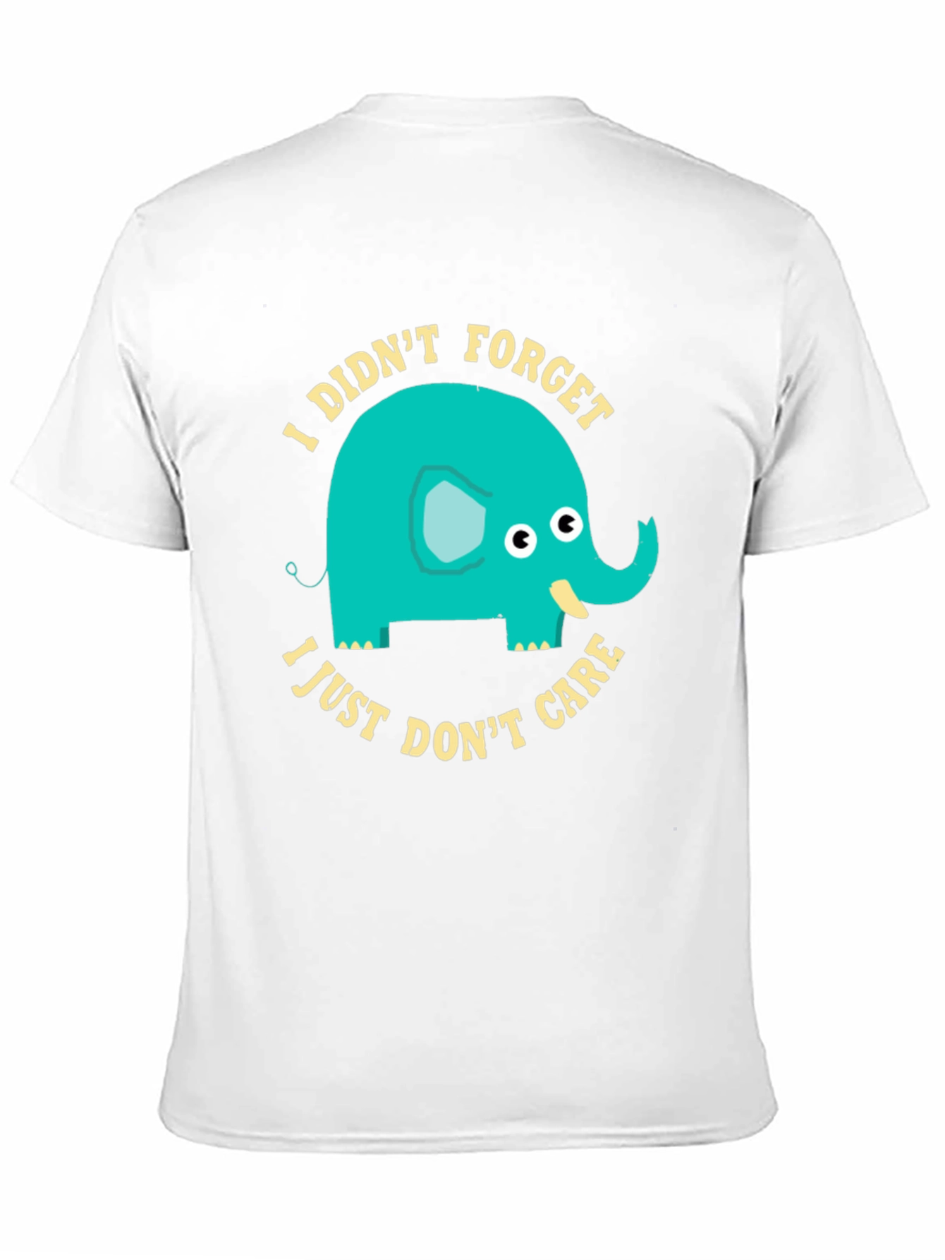 Black Funny Elephant Graphic T-Shirt - I Didn't Forget I Just Don't Care view 11