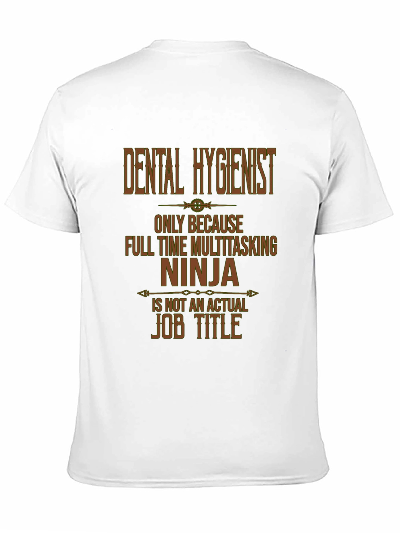 Black Dental Hygienist Multitasking Ninja T-Shirt view 11