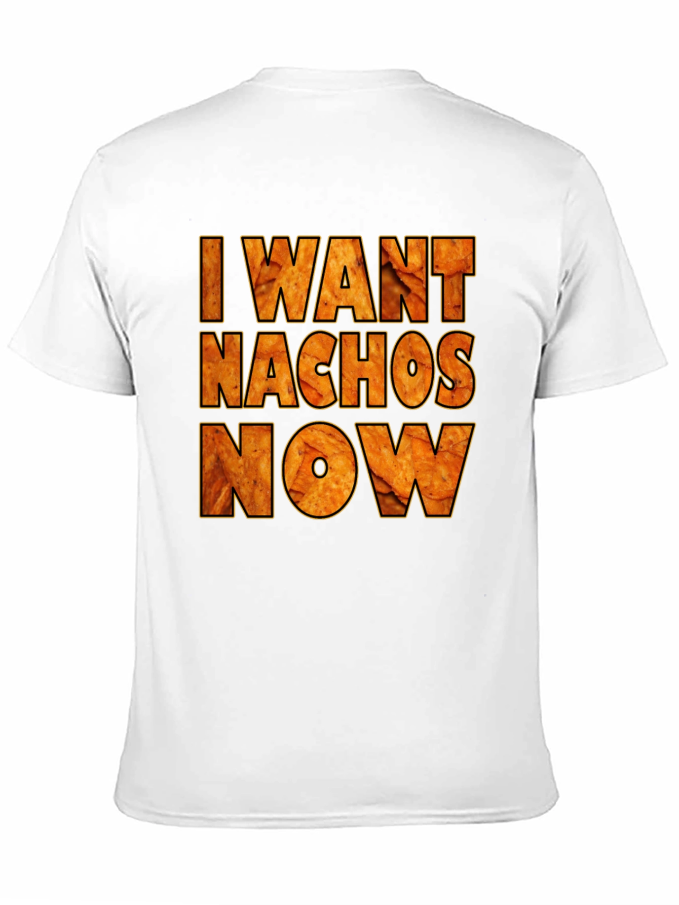 Black I Want Nachos Now Funny Graphic T-Shirt view 11